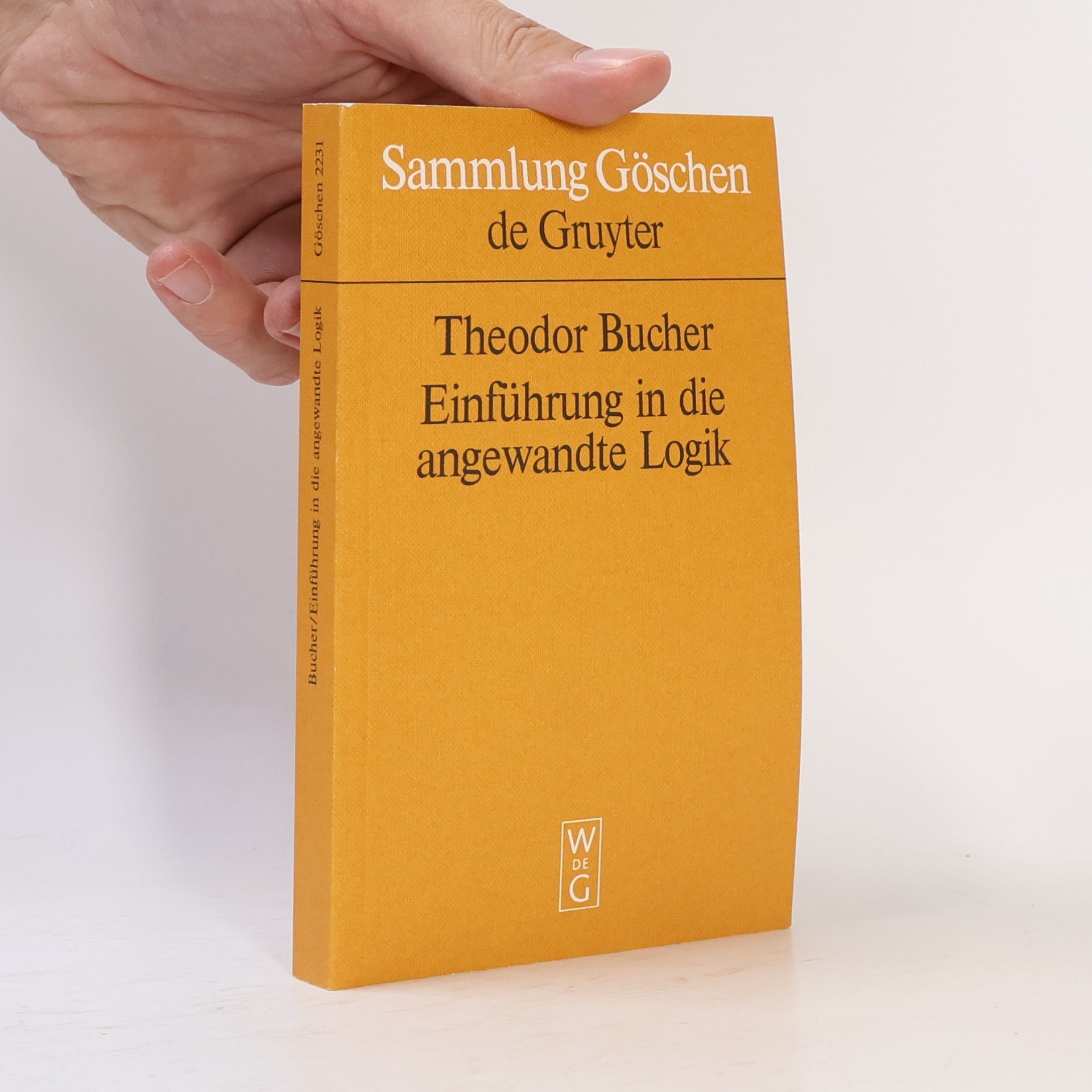 Theodor G. Bucher Einführung in die angewandte Logik