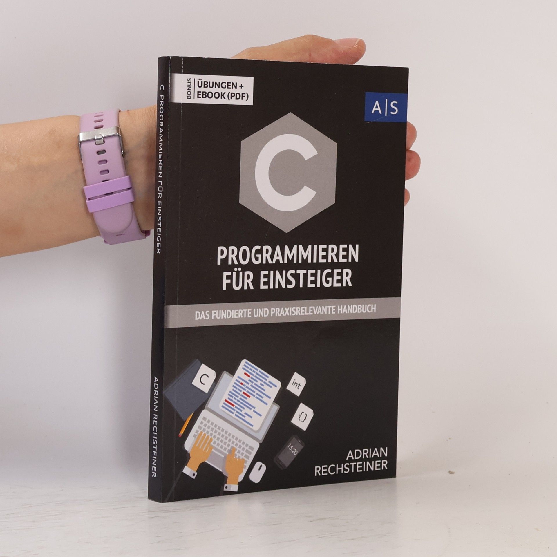 Adrian Rechsteiner C Programmieren für Einsteiger