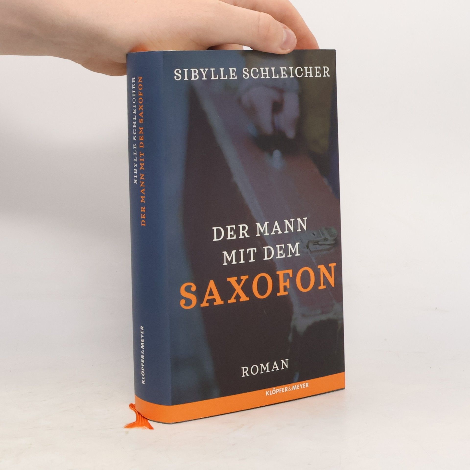 Sibylle Schleicher Der Mann mit dem Saxofon