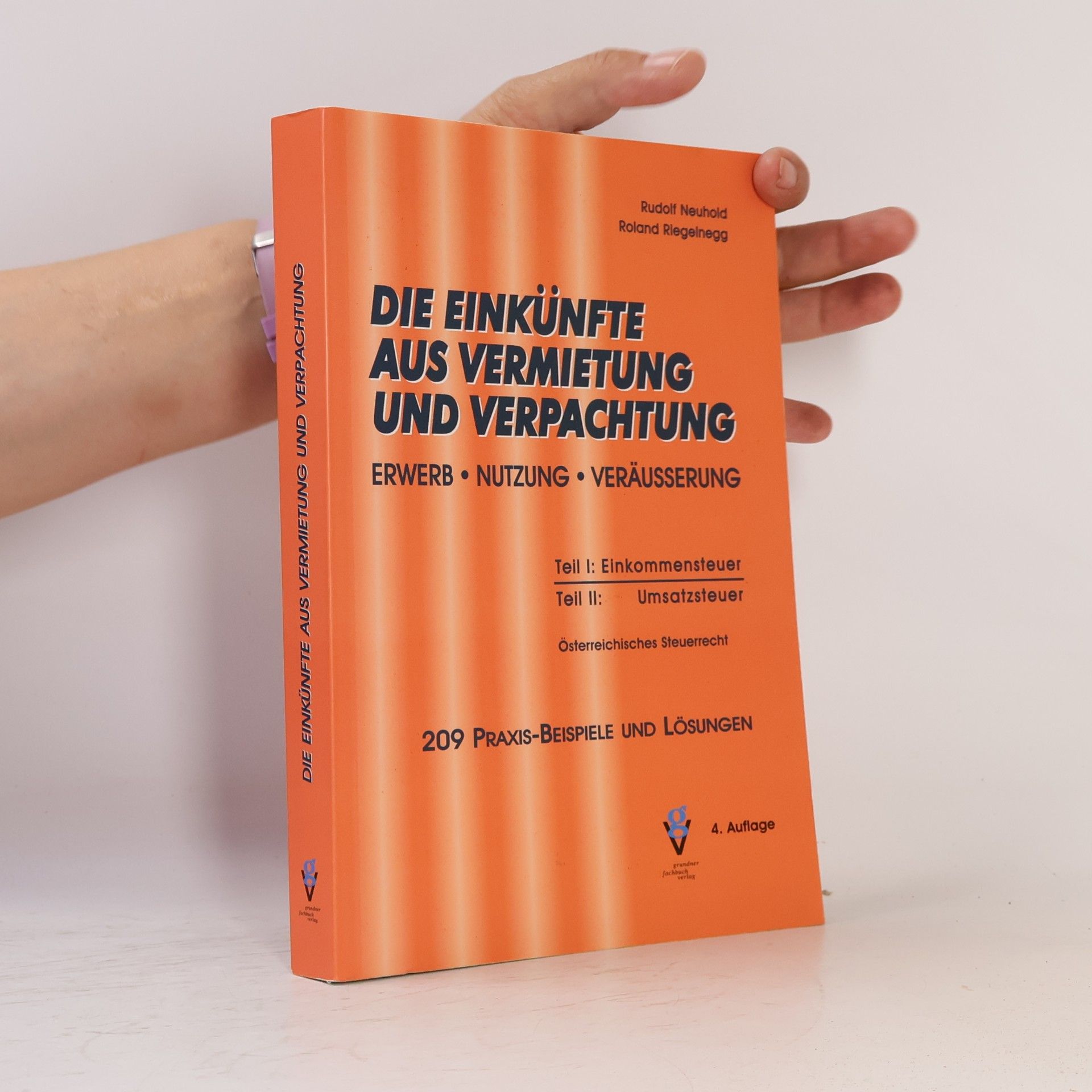 Roland Riegelnegg Die Einkünfte aus Vermietung und Verpachtung