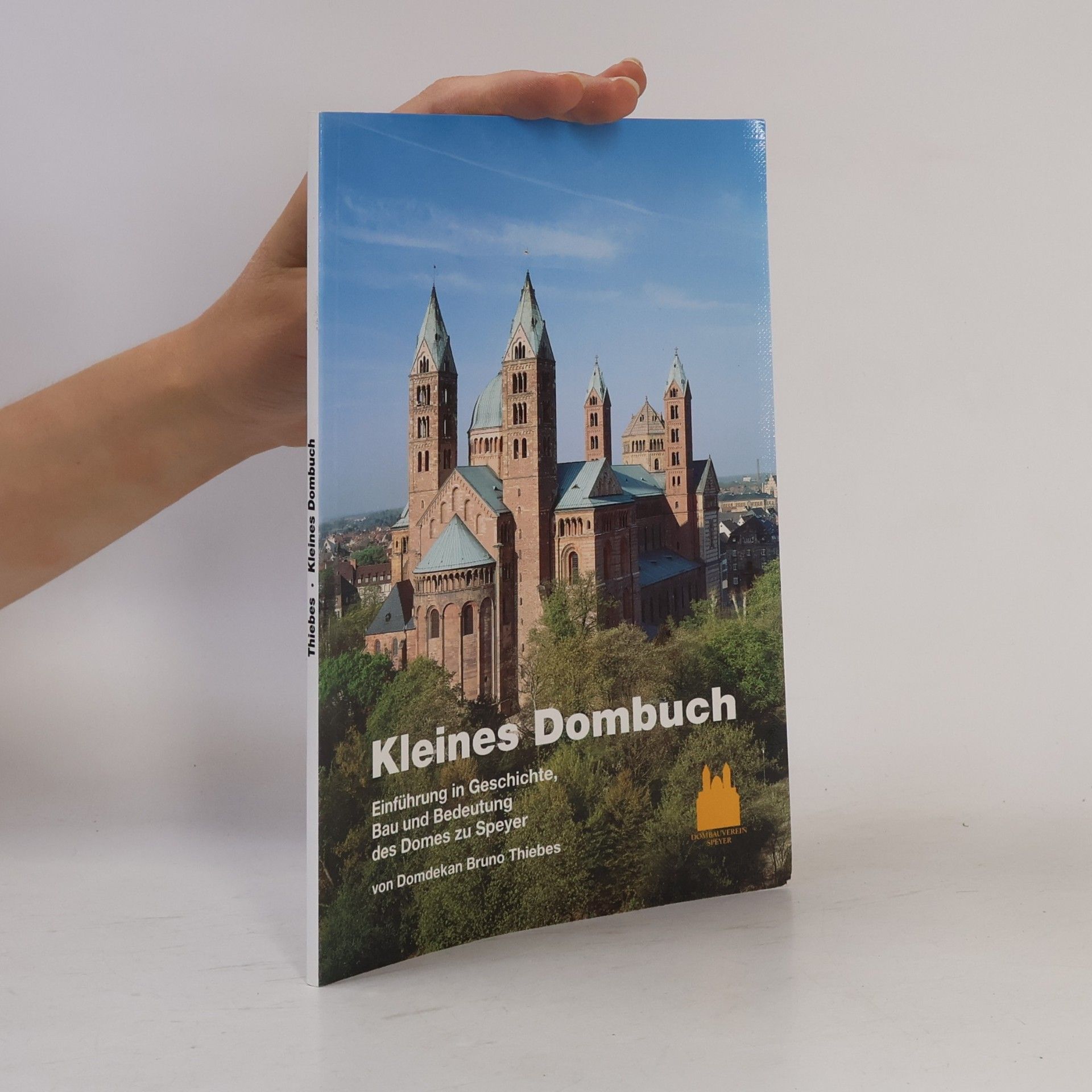 Bruno Thiebes Kleines Dombuch