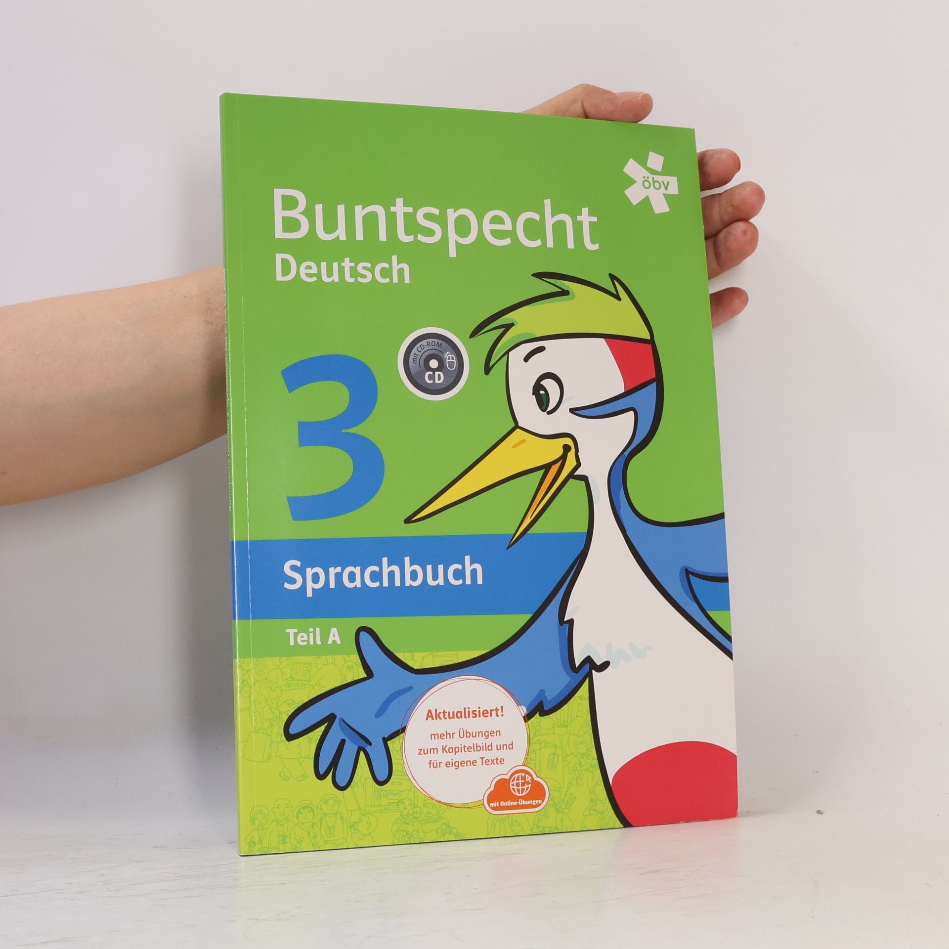 Karin Döring BEd MEd Buntspecht Deutsch 3, Schülerbuch mit CD-ROM