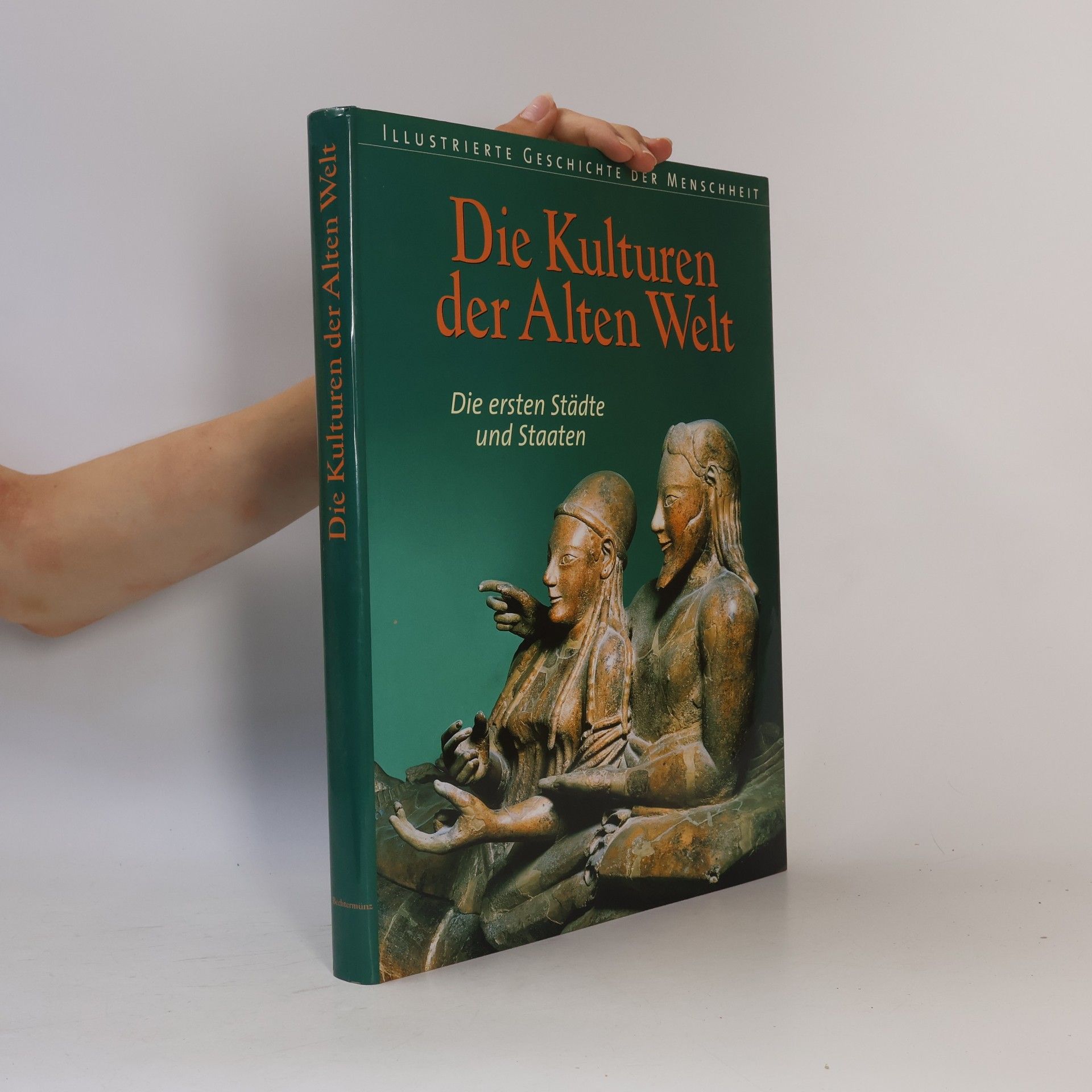 Goran Burenhult Die Kulturen der Alten Welt