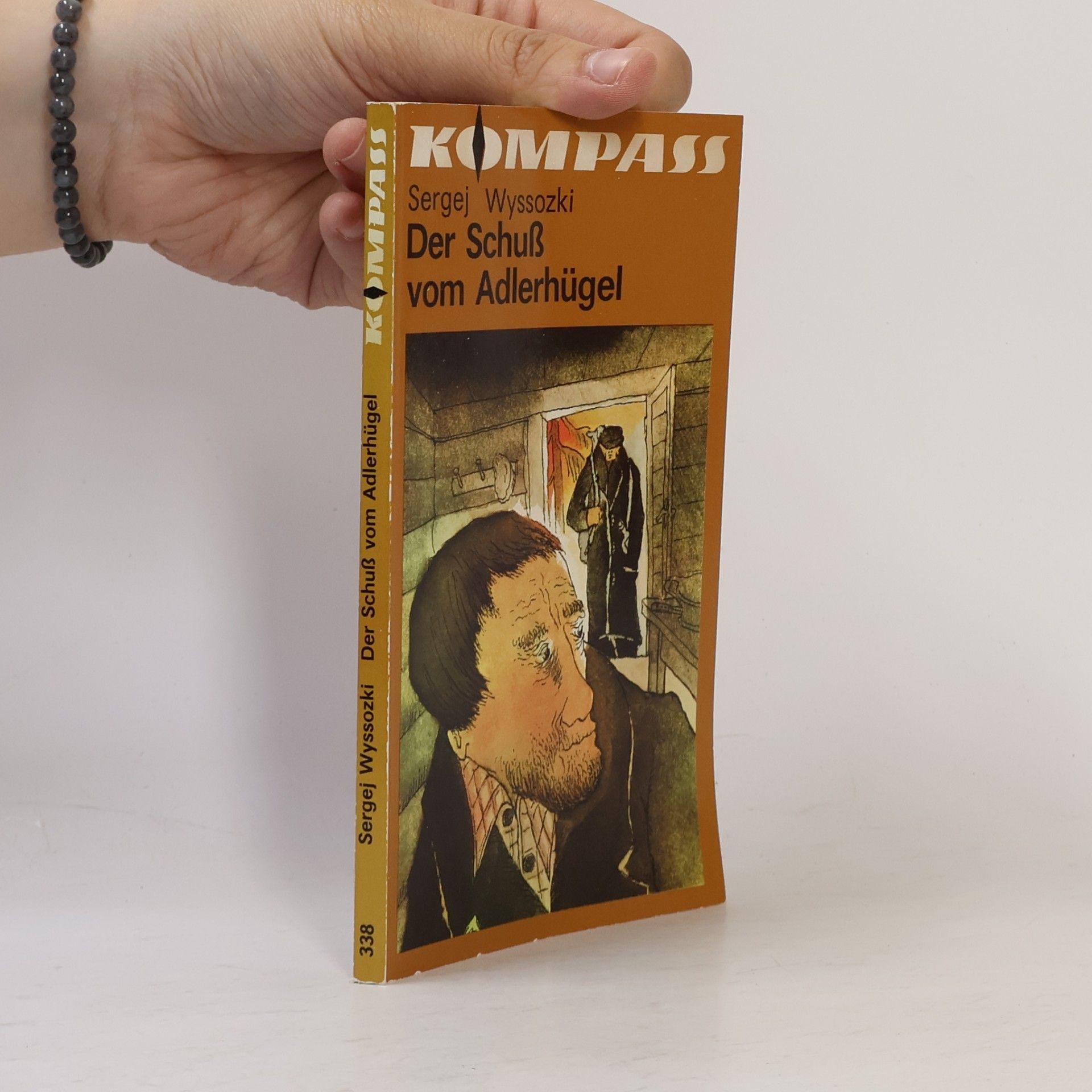 Sergej Wyssozki Der Schuß vom Adlerhügel