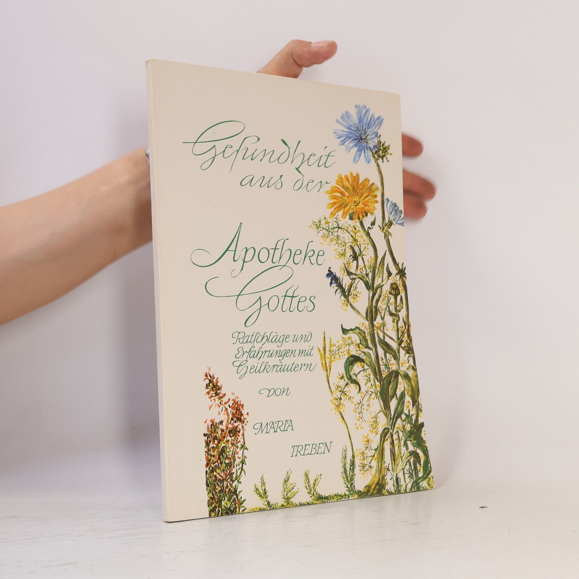 Maria Treben Gesundheit aus der Apotheke Gottes