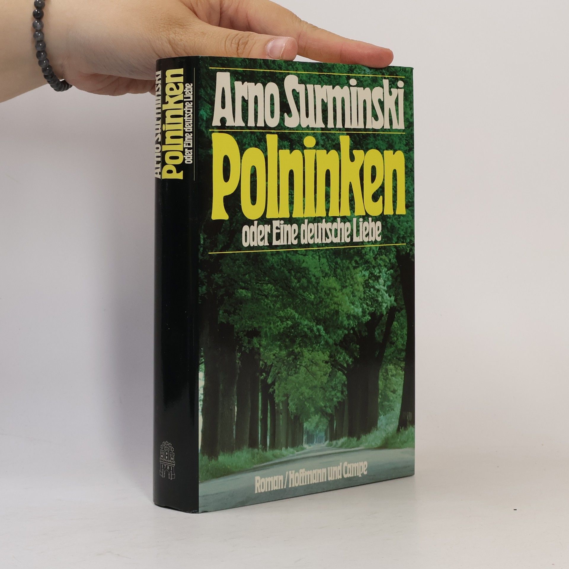 Arno Surminski Polninken oder eine deutsche Liebe
