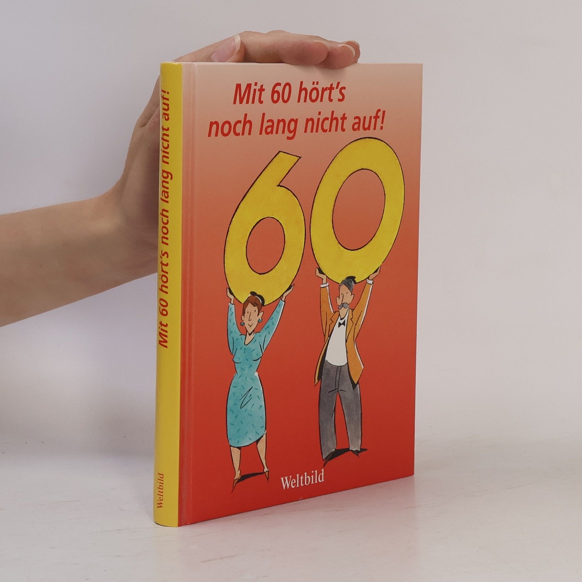 Johannes Thiele Mit 60 hört's noch lang nicht auf!