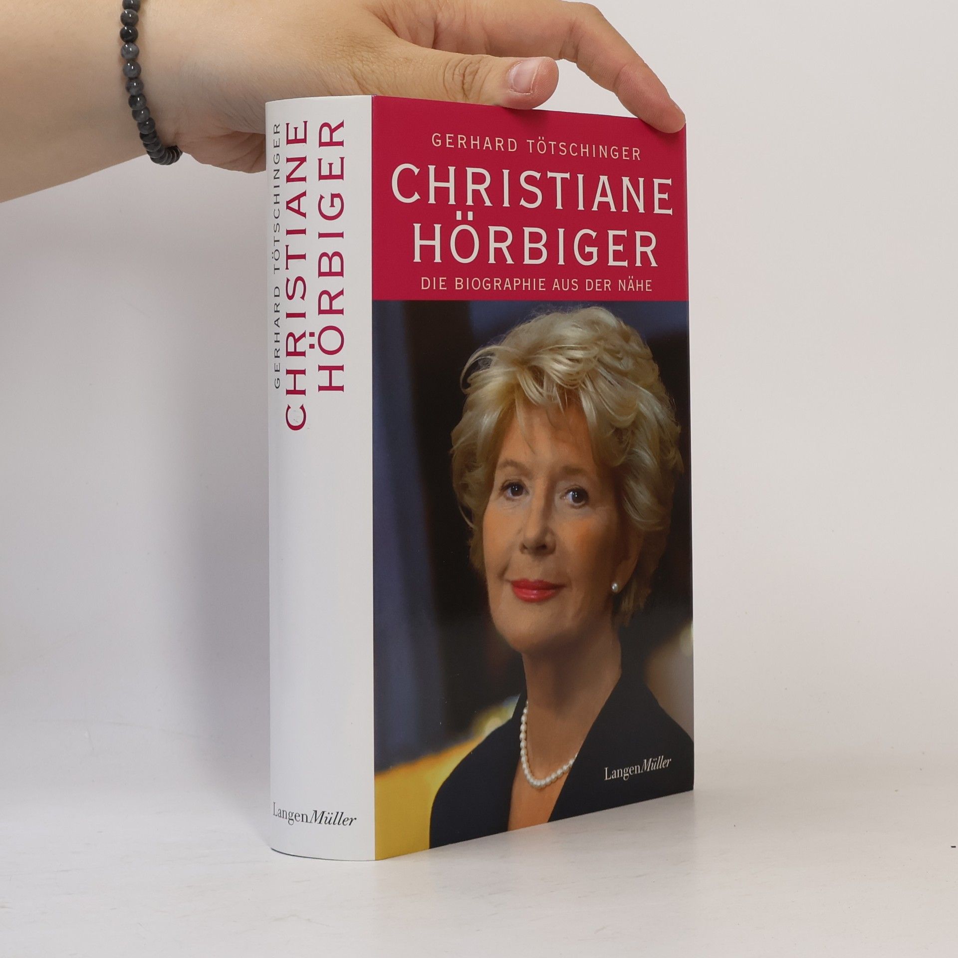 Gerhard Tötschinger Christiane Hörbiger. Die Biographie aus der Nähe