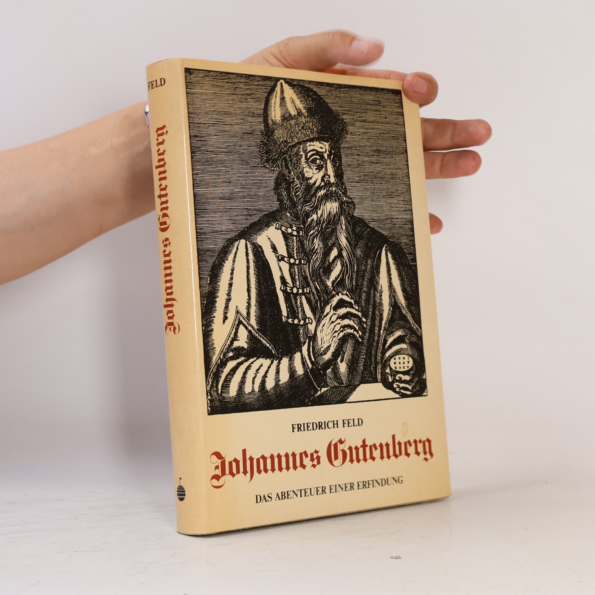Johannes Gutenberg. Das Abenteuer einer Erfindung