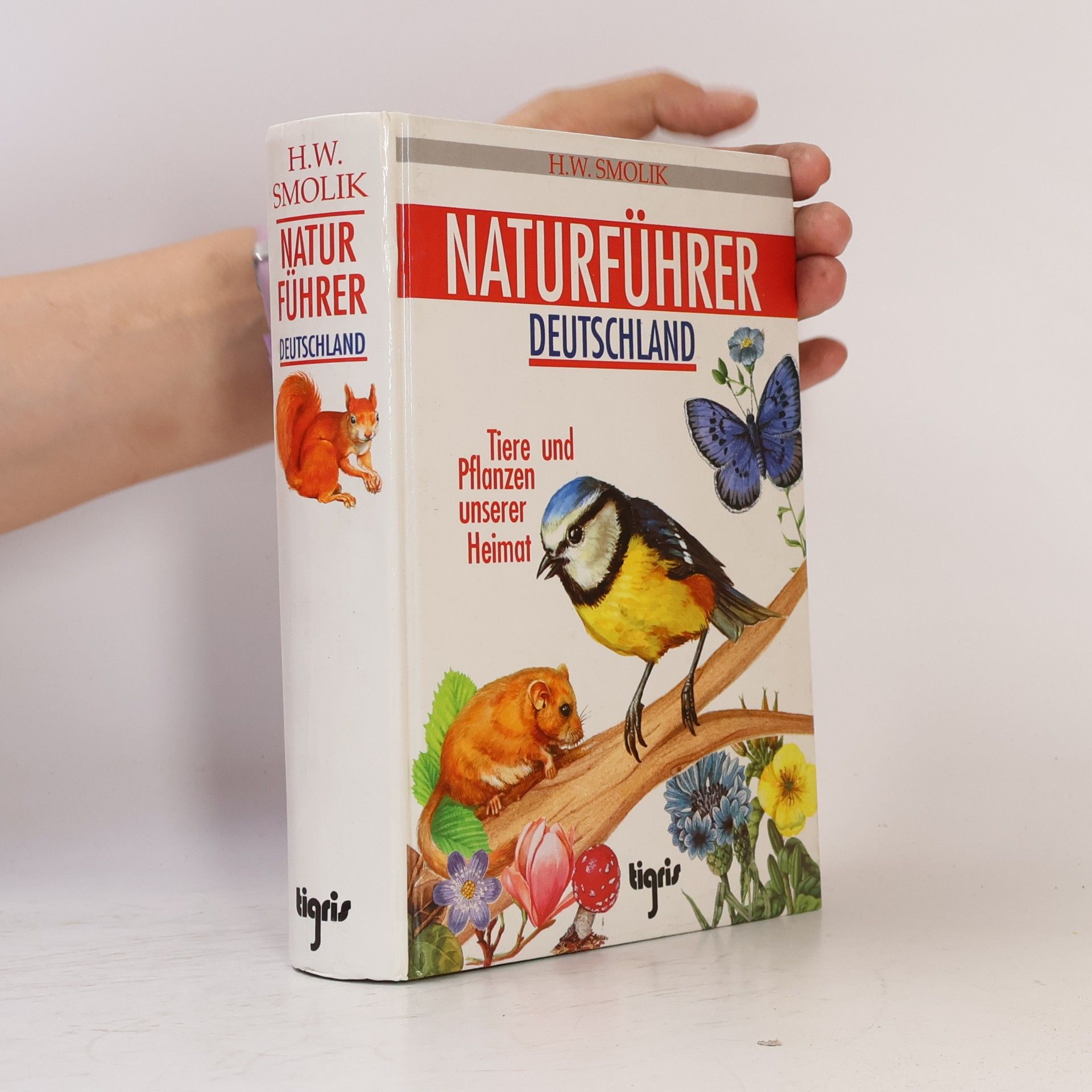H. W. Smolik Naturführer Deutschland