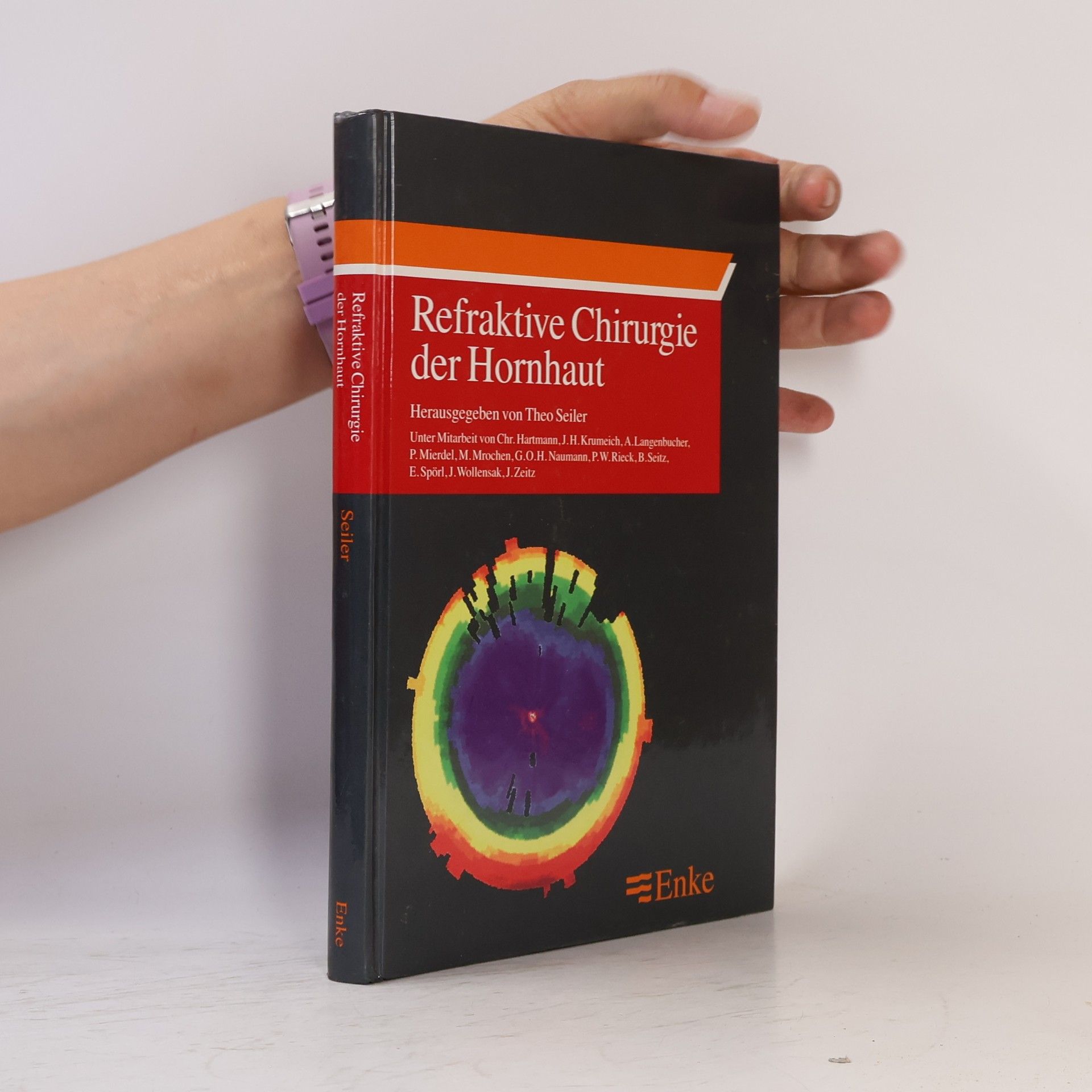 Theo Seiler Refraktive Chirurgie der Hornhaut