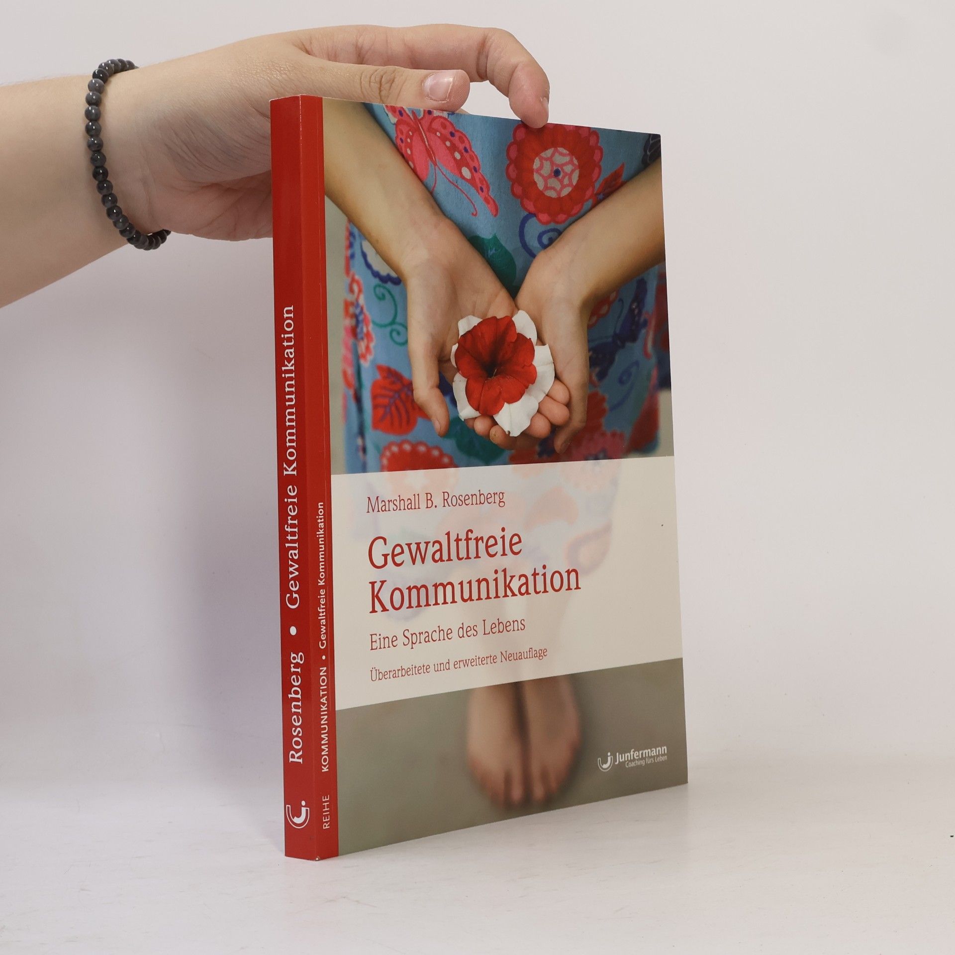 Marshall B. Rosenberg Gewaltfreie Kommunikation
