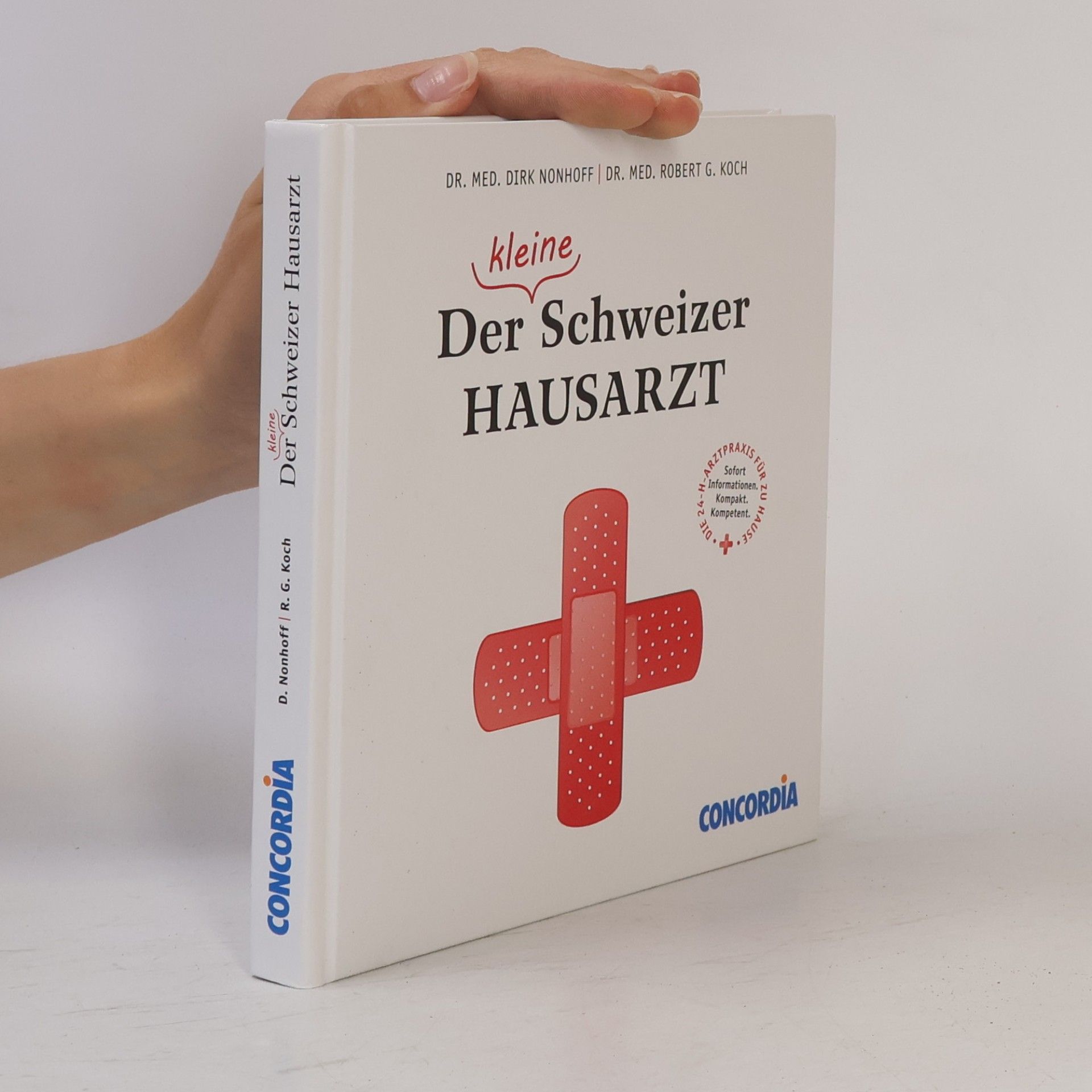 Dirk Nonhoff Der (kleine) Schweizer Hausarzt
