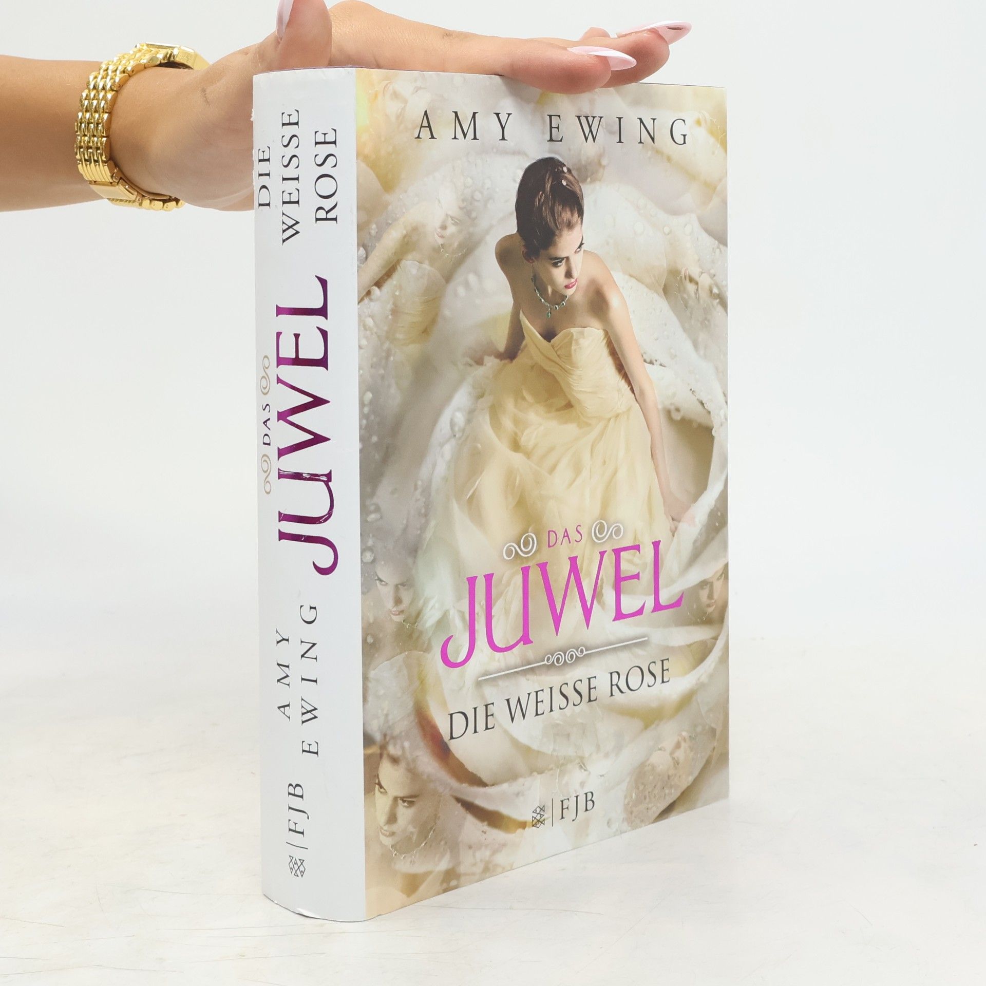 Amy Ewing Das Juwel. Die Weisse Rose