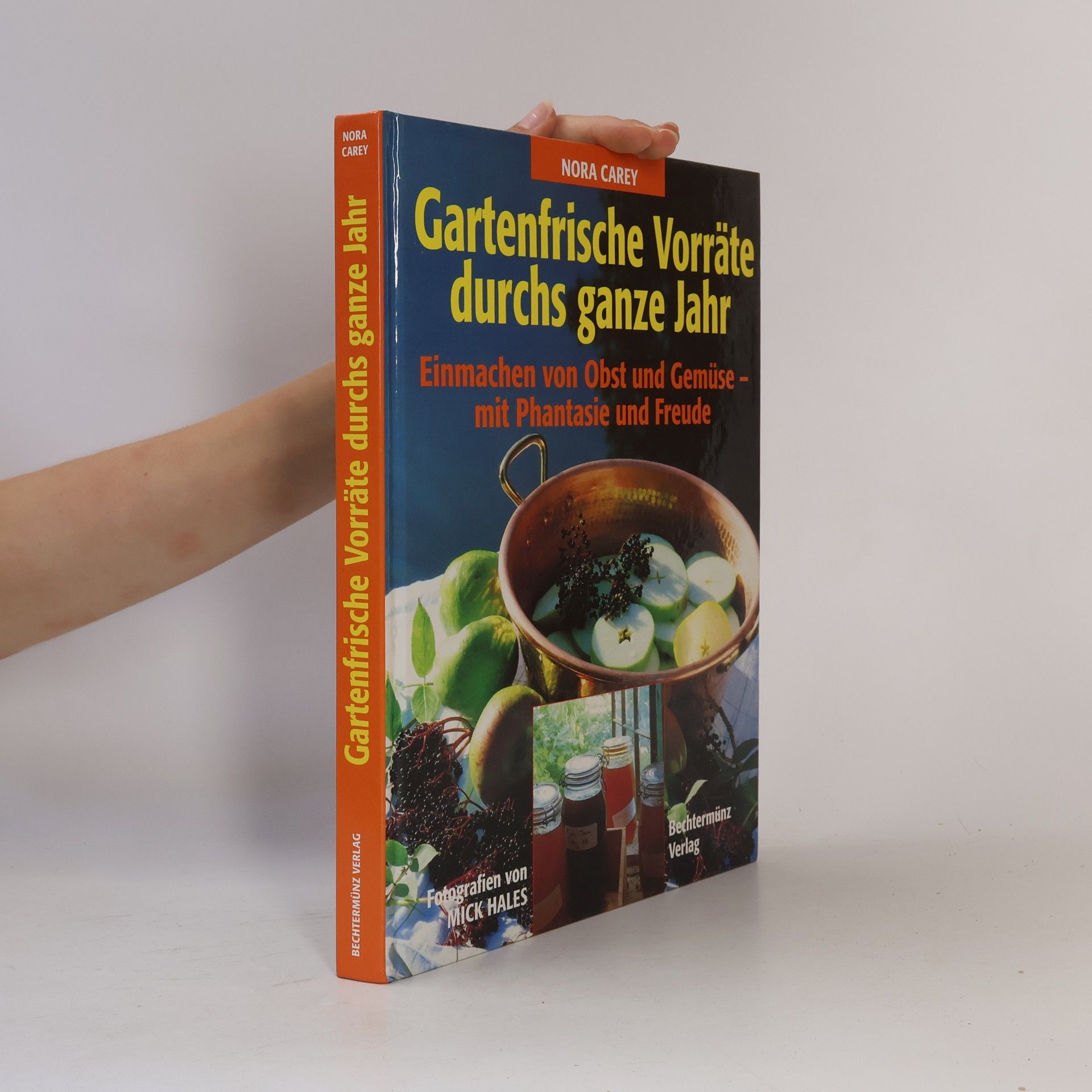 Nora Carey Gartenfrische Vorräte durchs ganze Jahr