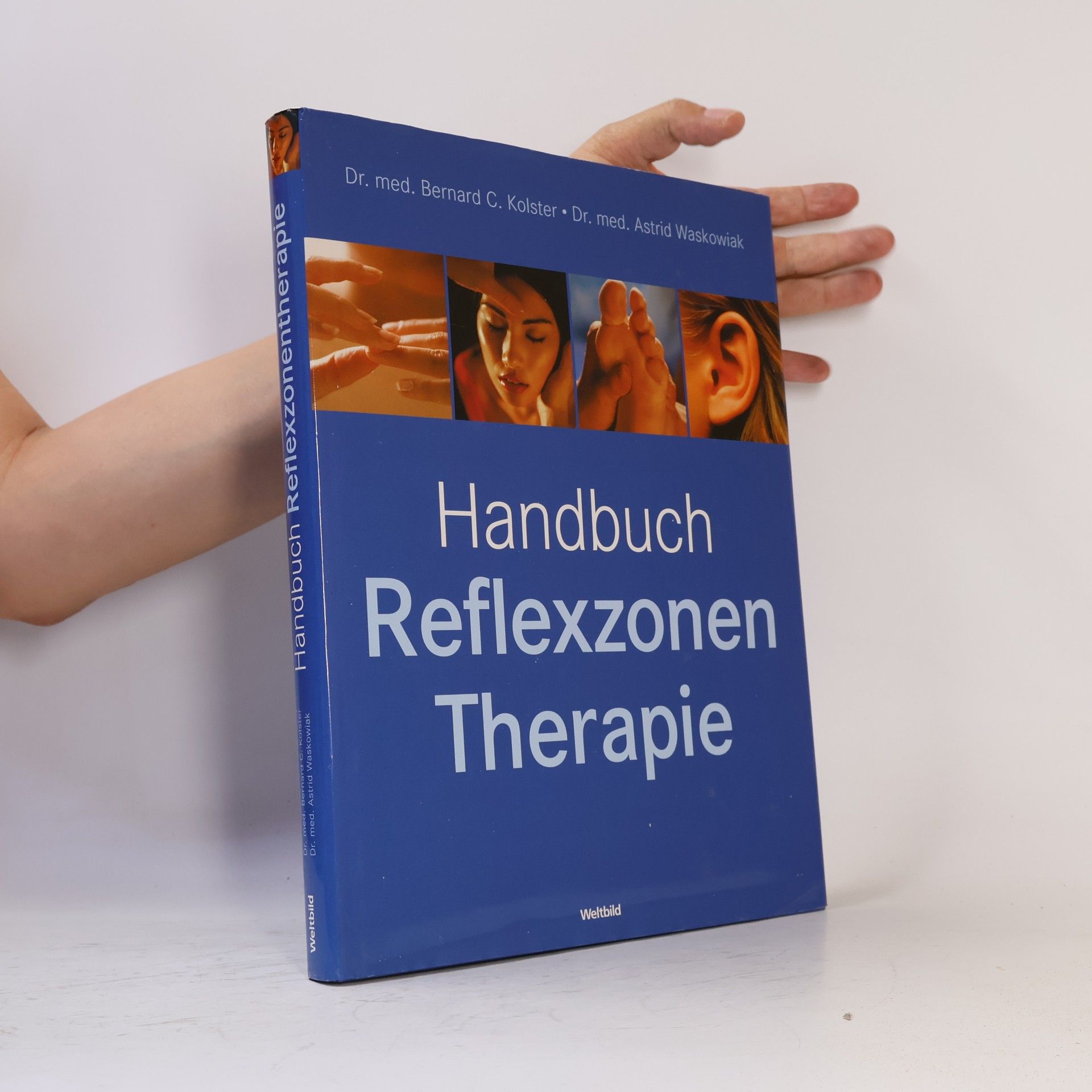 Bernard C. Bernard Carl Kolster Handbuch Reflexzonen-Therapie