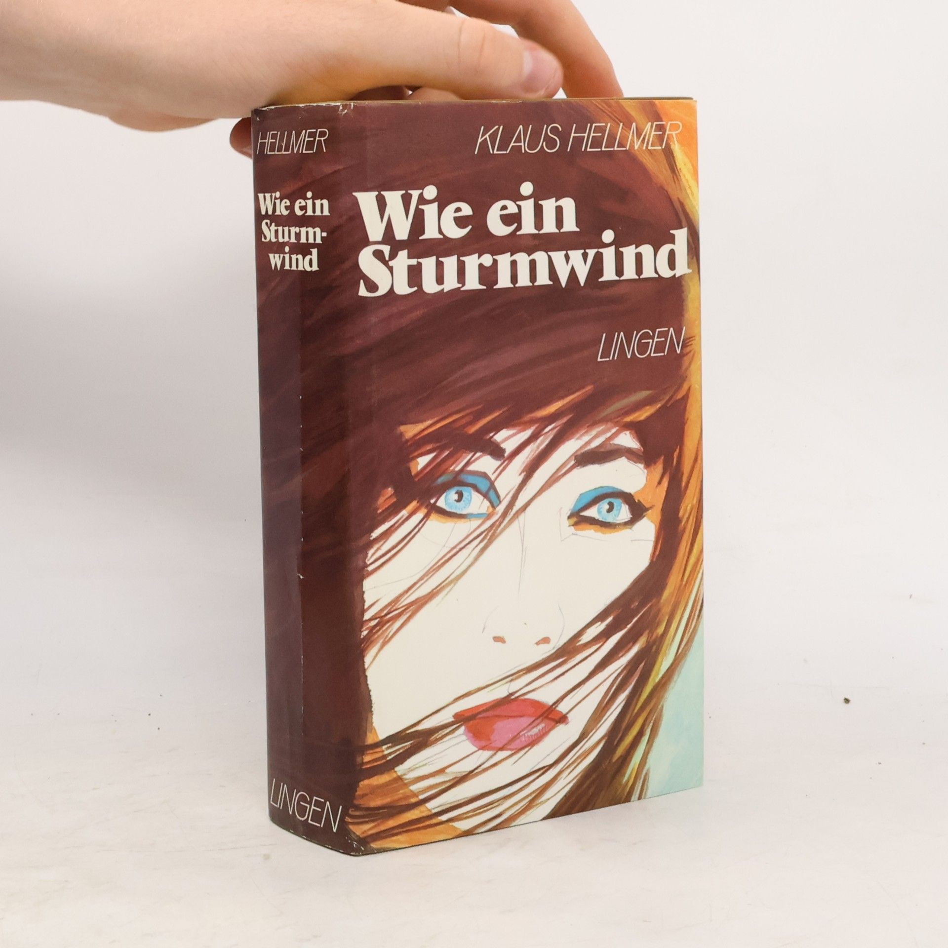Klaus Hellmer Wie ein Sturmwind