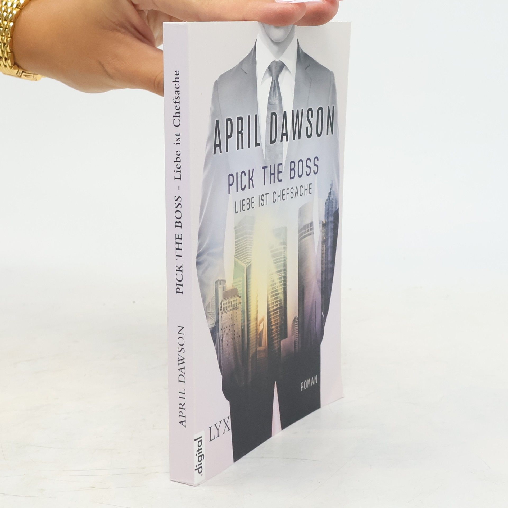 April Dawson Pick the boss - Liebe ist Chefsache