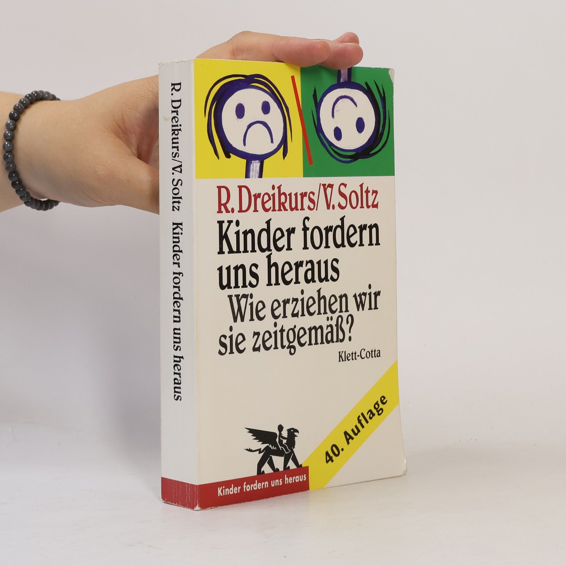 Rudolf Dreikurs Kinder fordern uns heraus