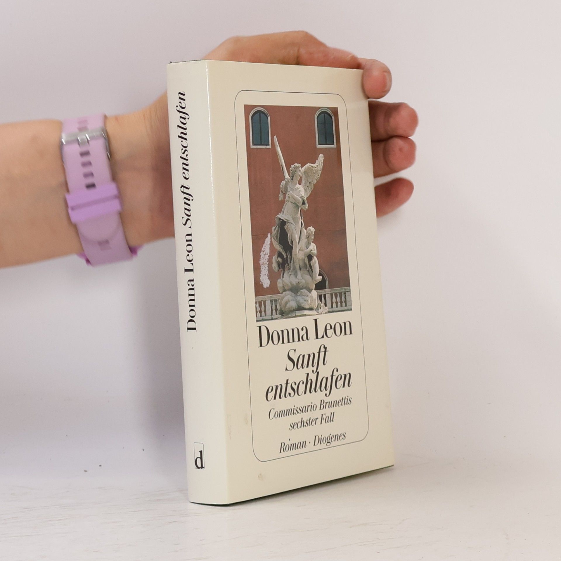 Donna Leon Sanft entschlafen. Commissario Brunettis sechster Fall