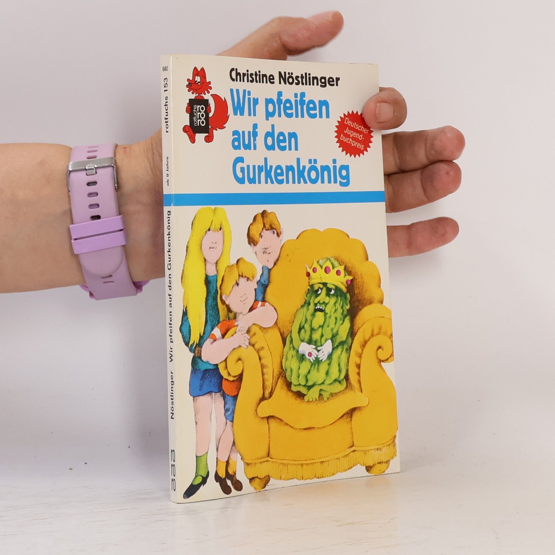 Christine Nöstlinger Wir pfeifen auf den Gurkenkönig