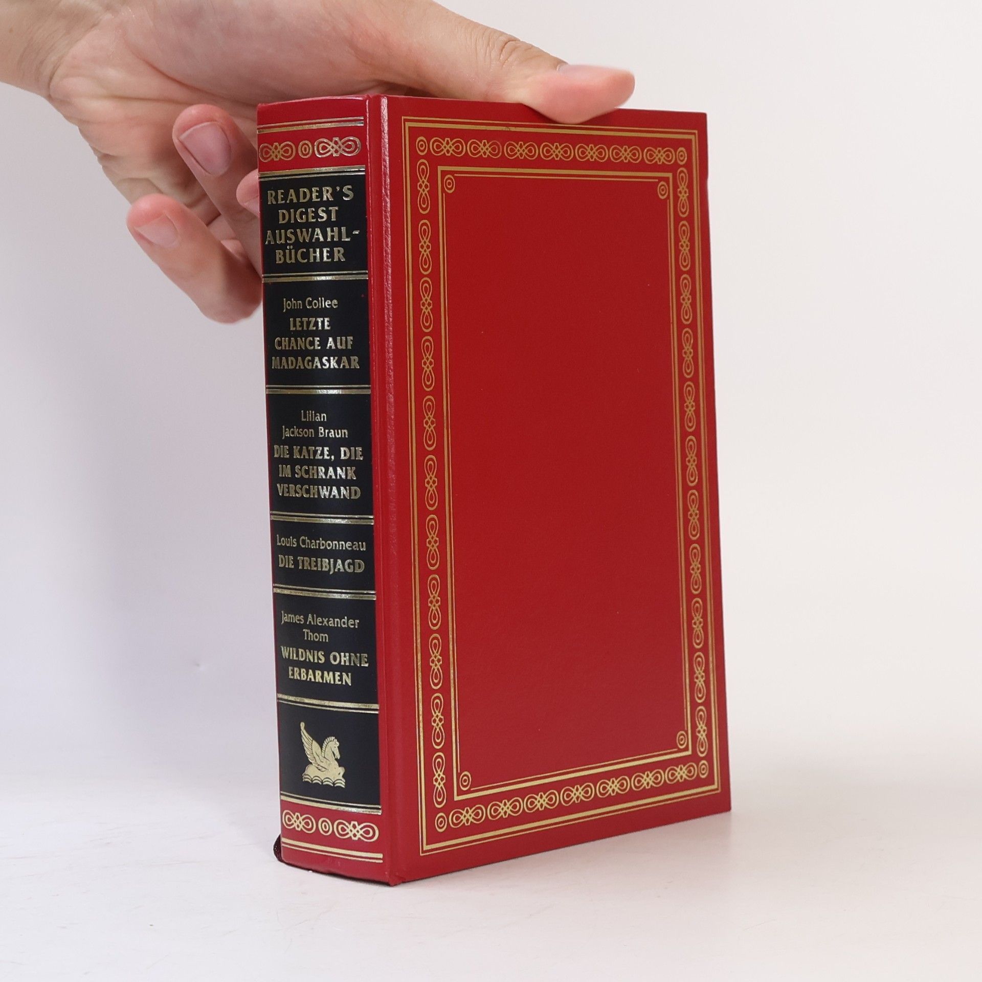 James Alexander Thom Reader's Digest Auswahlbücher: Letzte Chance auf Madagaskar; Die Katze, die im Schrank verschwand; Die Treibjagd; Wildnis ohne Erbarmen