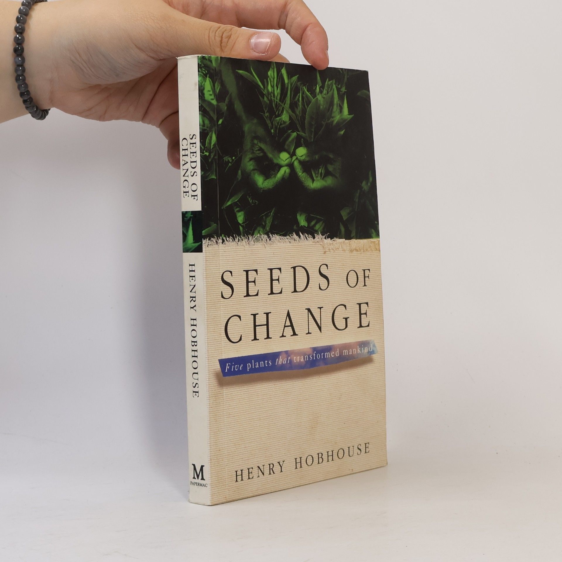 Henry Hobhouse Seeds of Change
