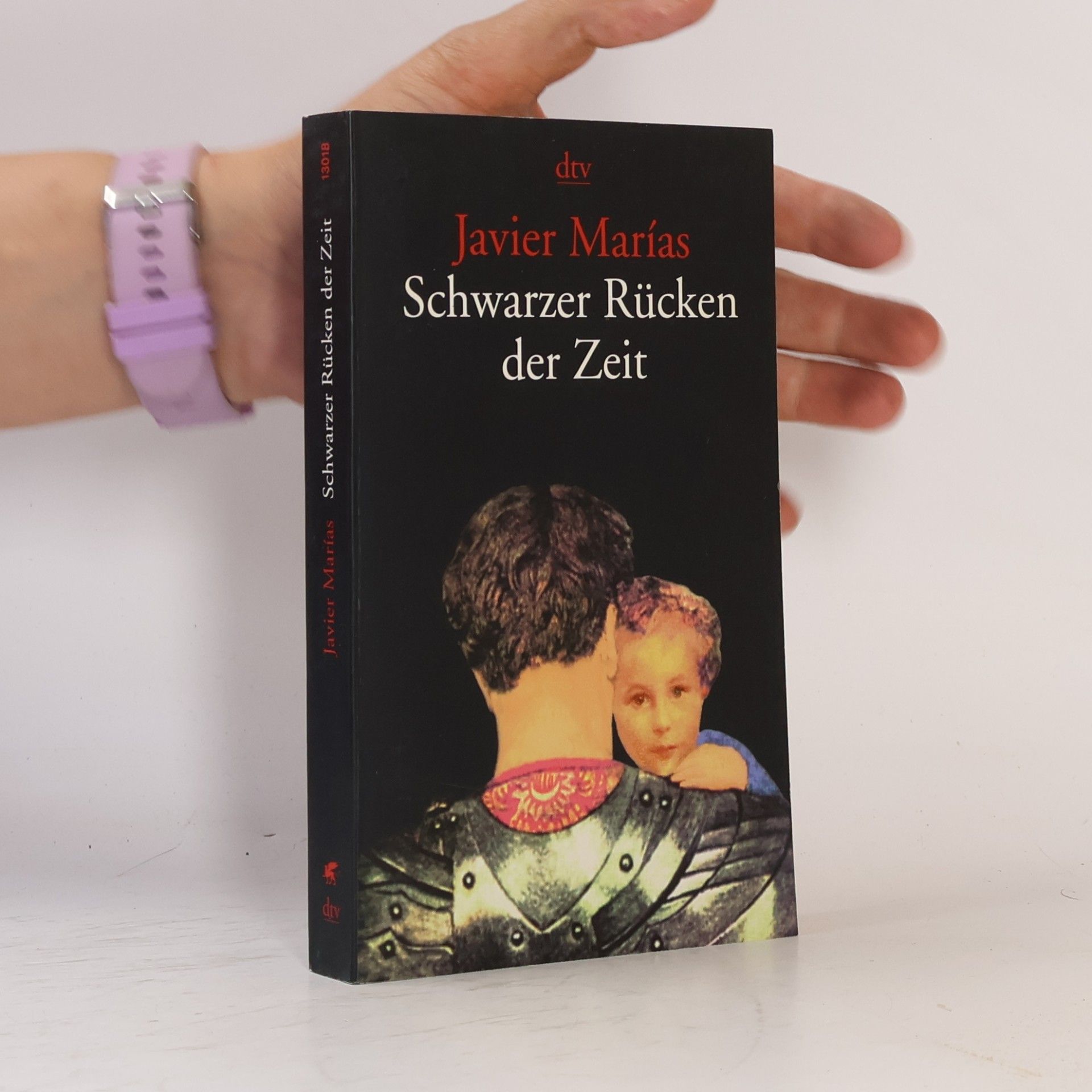 Javier Marías Schwarzer Rücken der Zeit