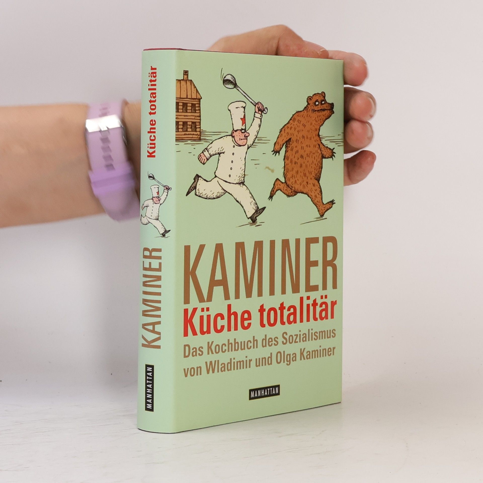 Wladimir Kaminer Küche totalitär : das Kochbuch des Sozialismus