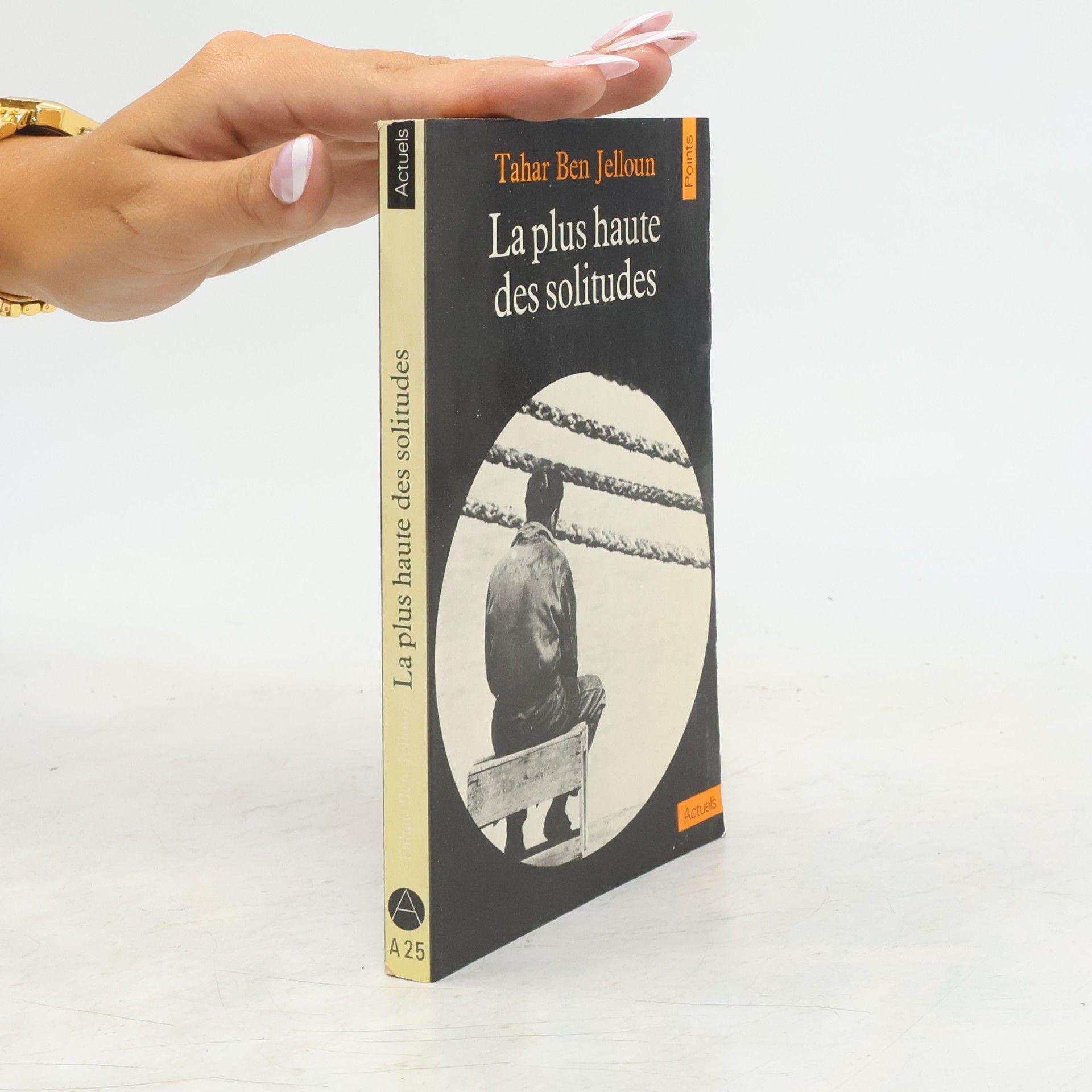 Tahar Ben Jelloun La plus haute des solitudes