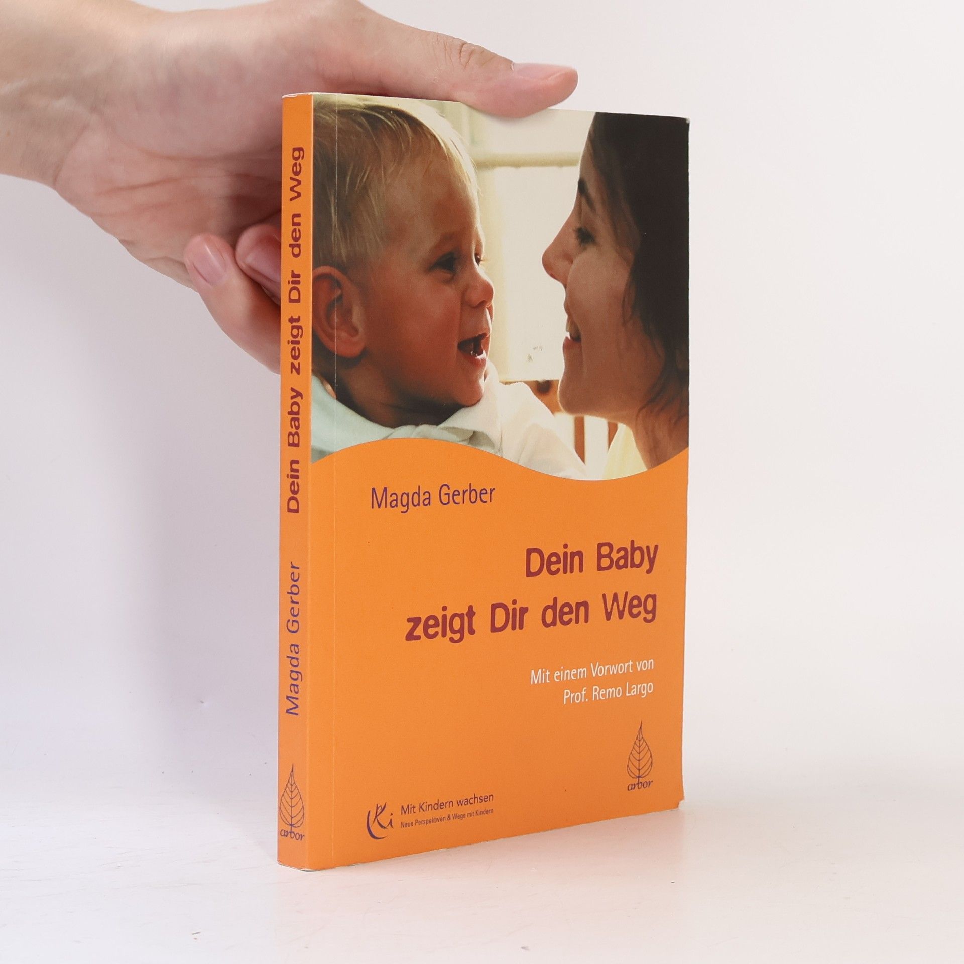 Magda Gerber Dein Baby zeigt Dir den Weg
