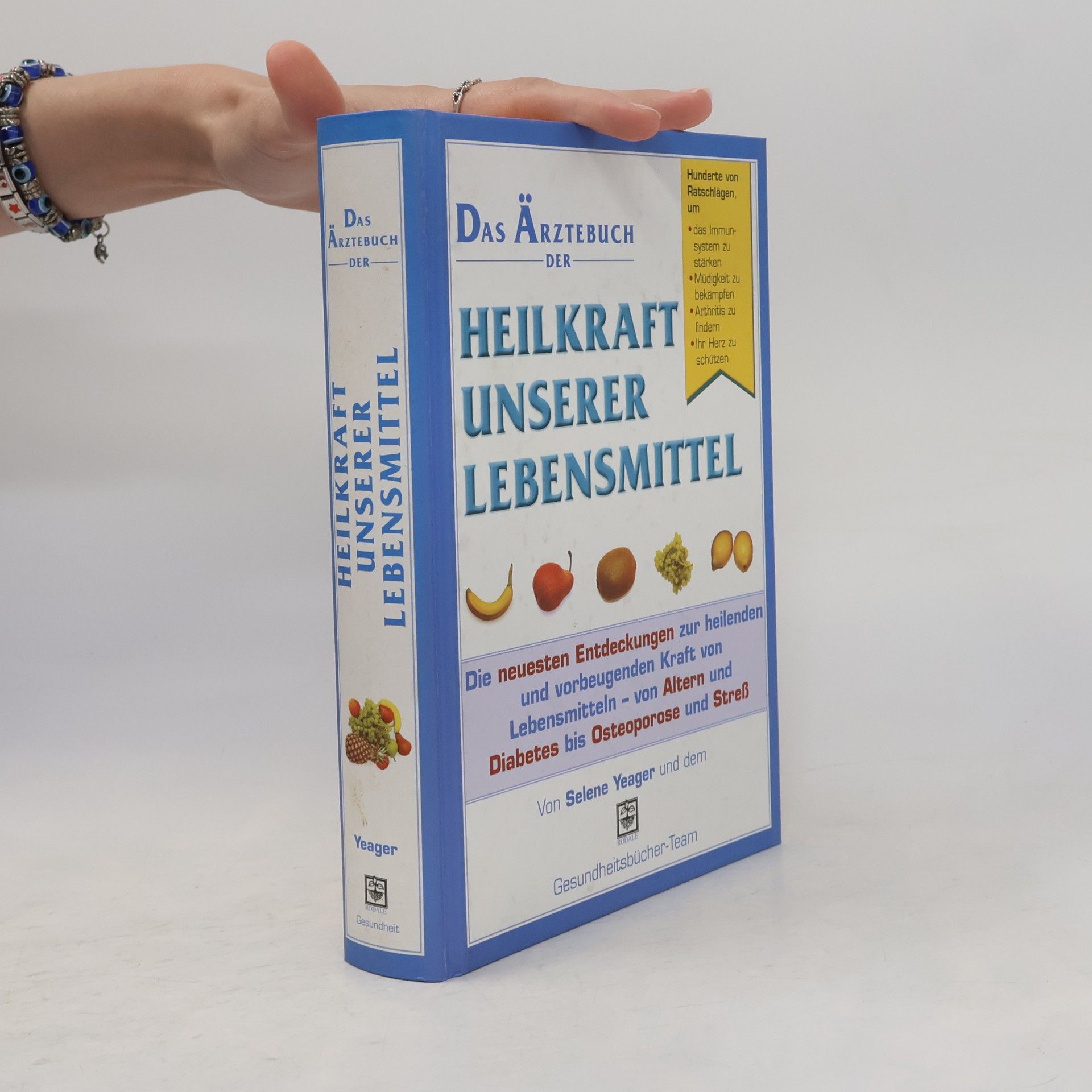 Das Ärztebuch der Heilkraft unserer Lebensmittel