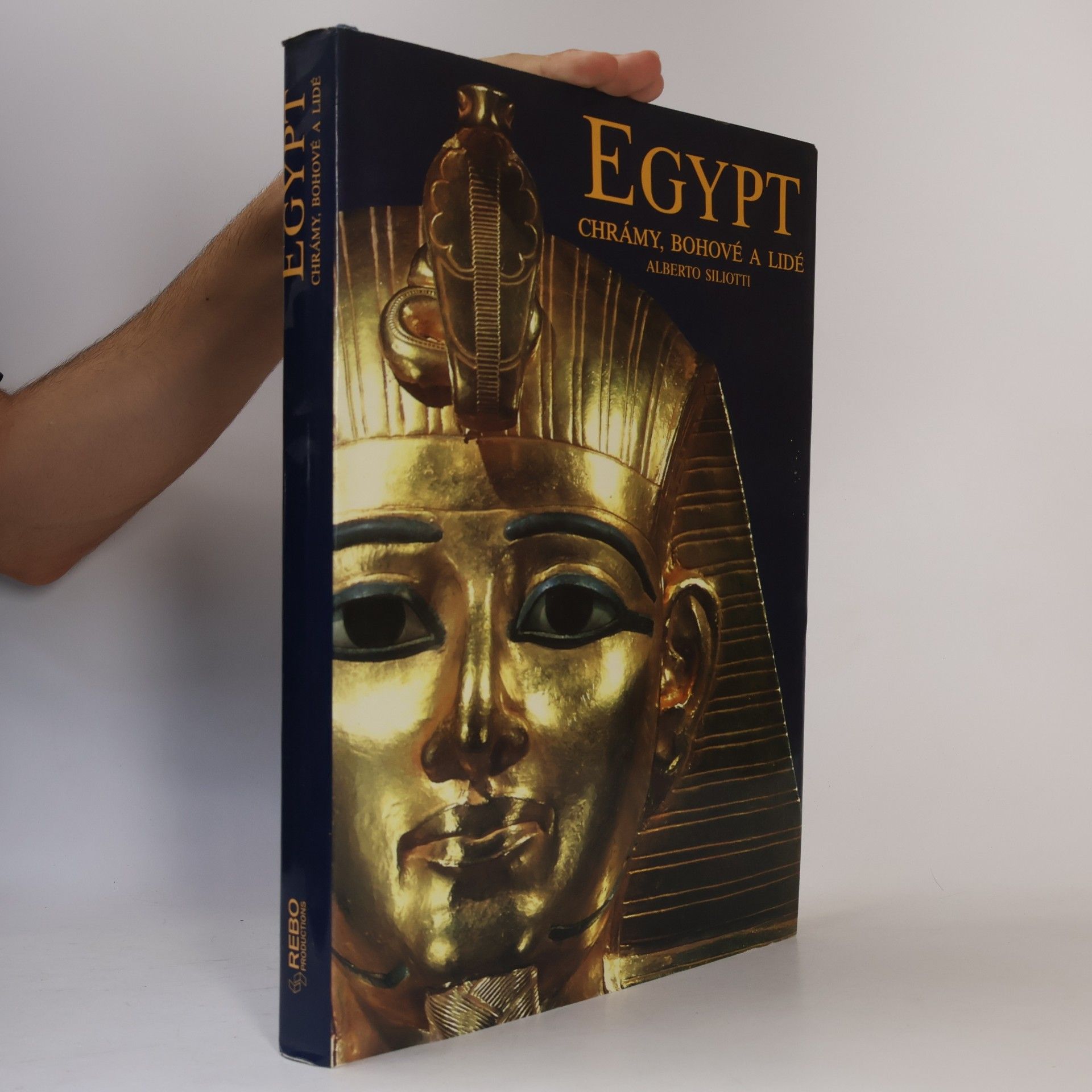 Alberto Siliotti Egypt. Chrámy, bohové a lidé