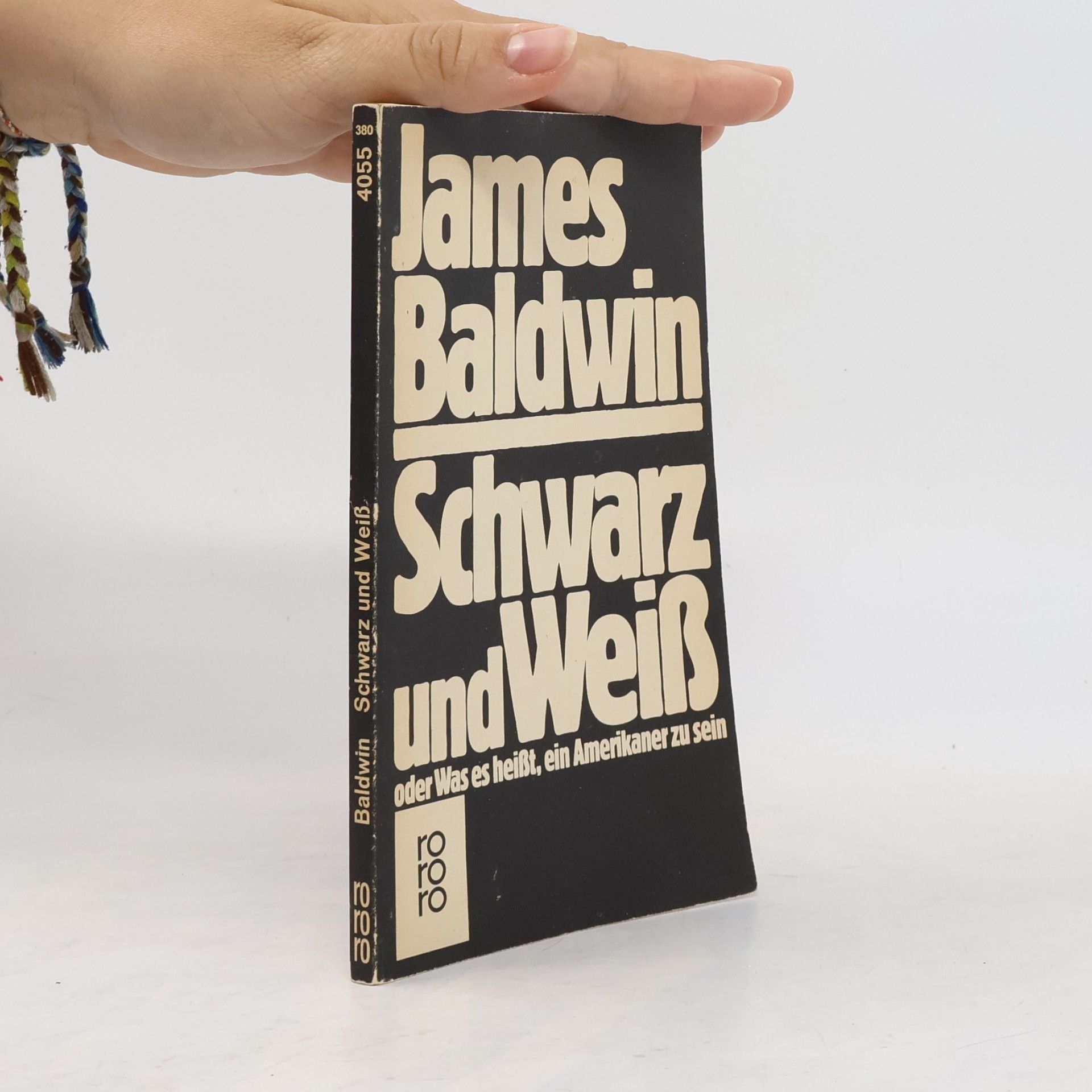 James Baldwin Schwarz und weiss oder was es heisst, ein Amerikaner zu sein