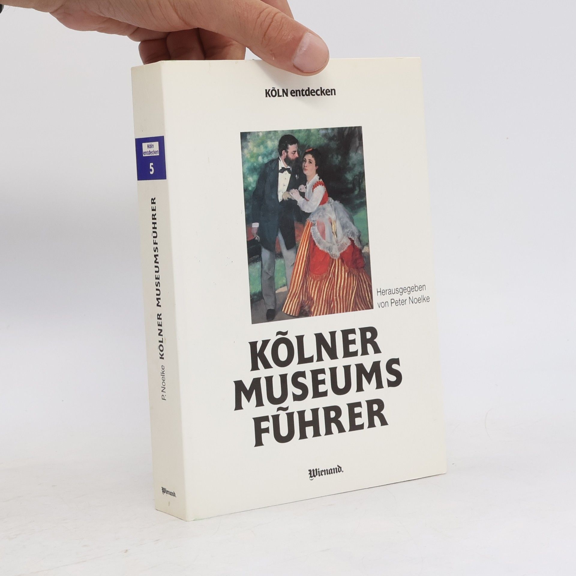 Peter Noelke Kölner Museumsführer