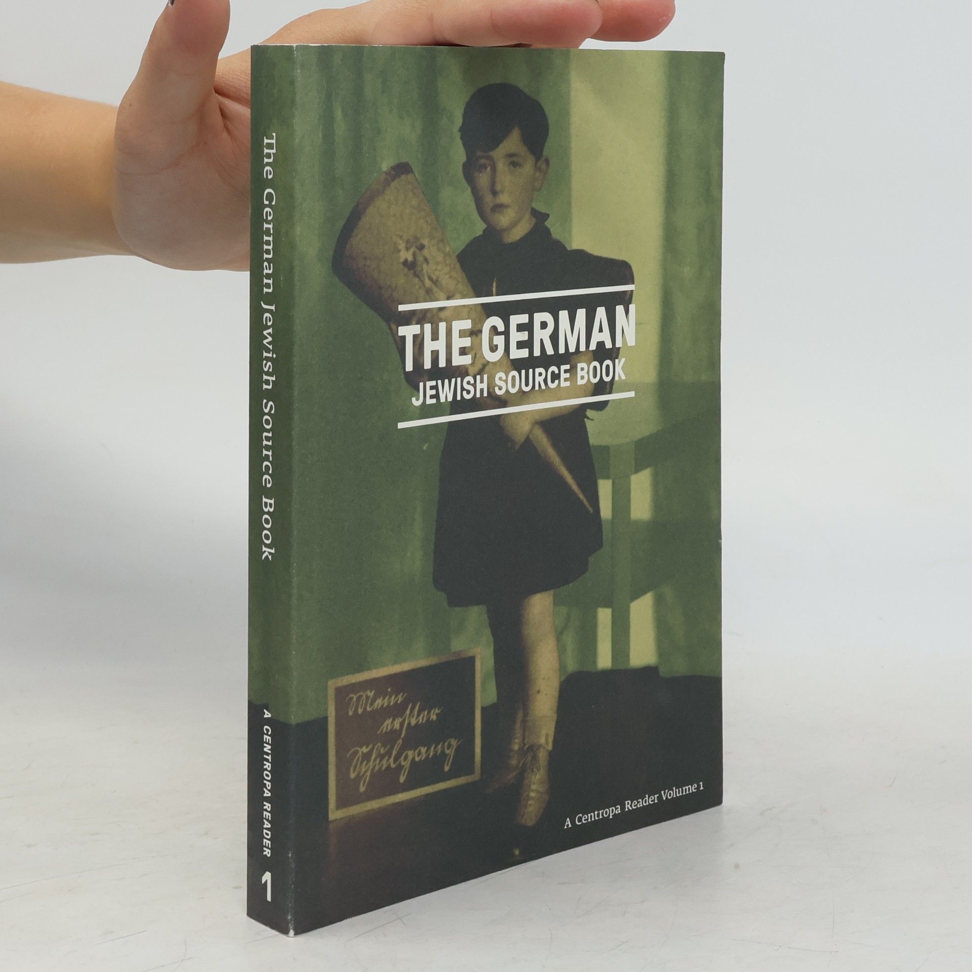 Alysha Zawaduk A Centropa Reader - 1: The German Jewish Source Book