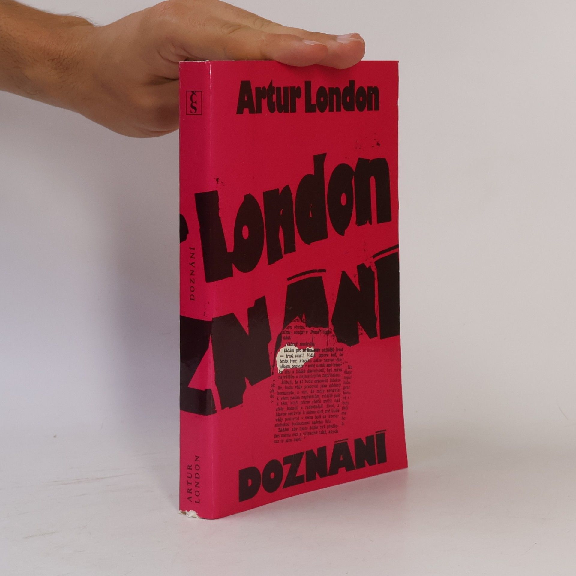 Artur London Doznání : V soukolí pražského procesu