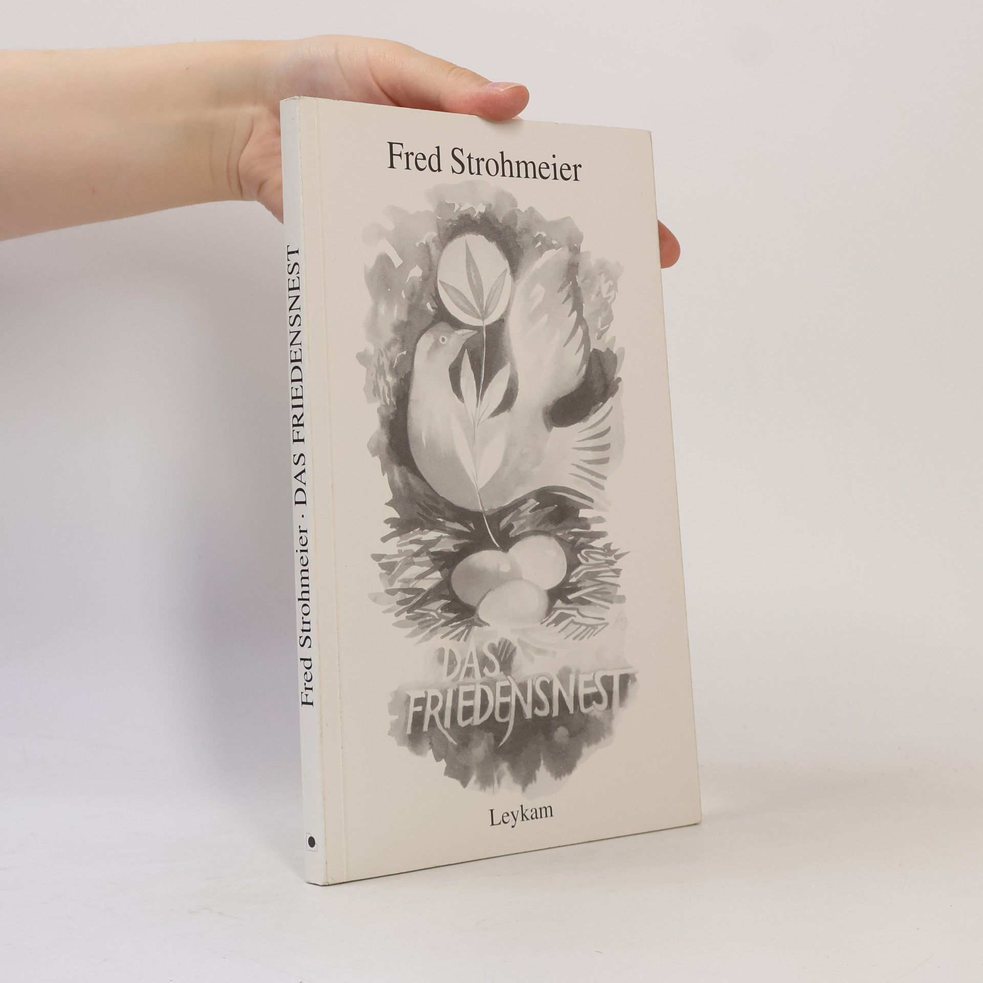 Fred Strohmeier Das Friedensnest