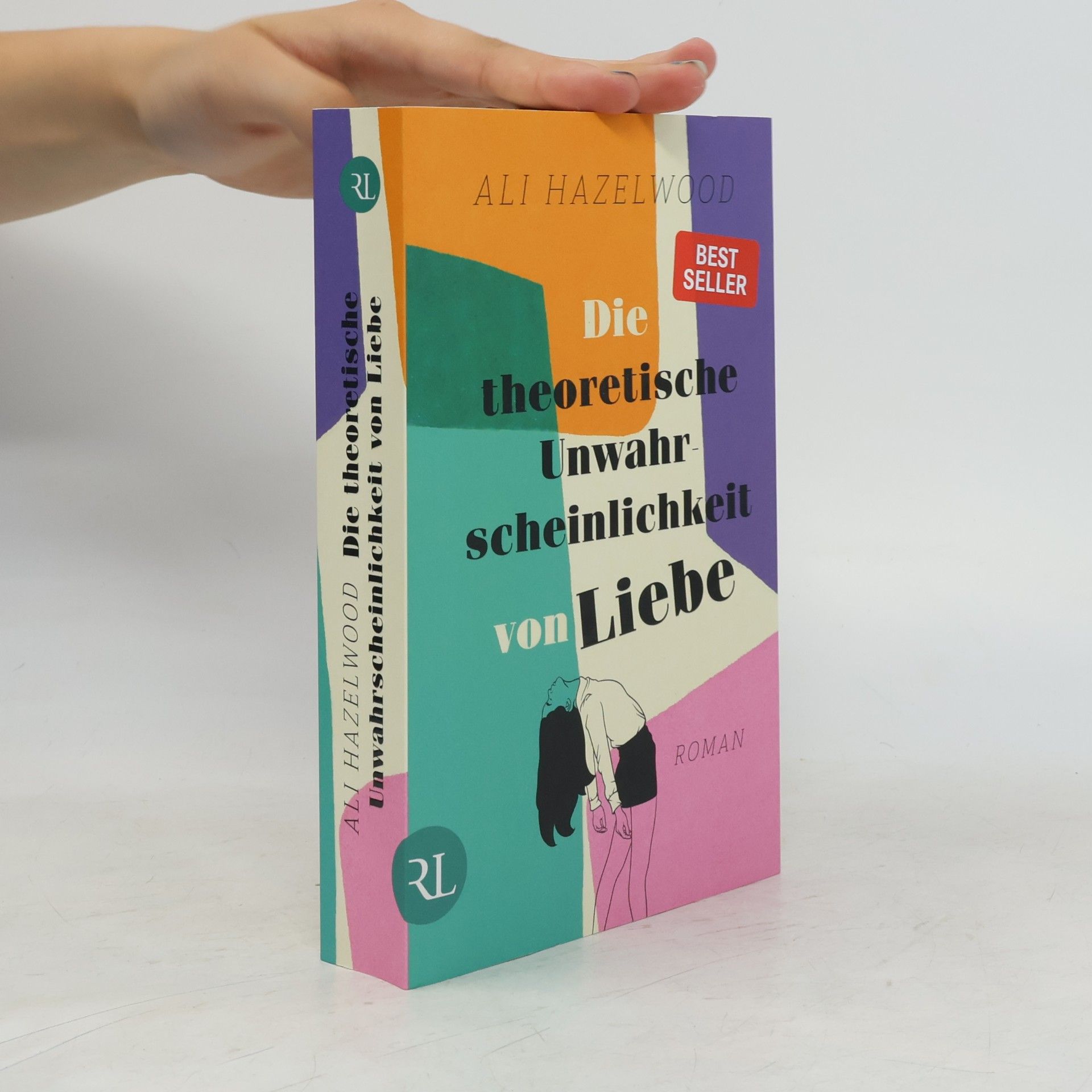Ali Hazelwood Die theoretische Unwahrscheinlichkeit von Liebe