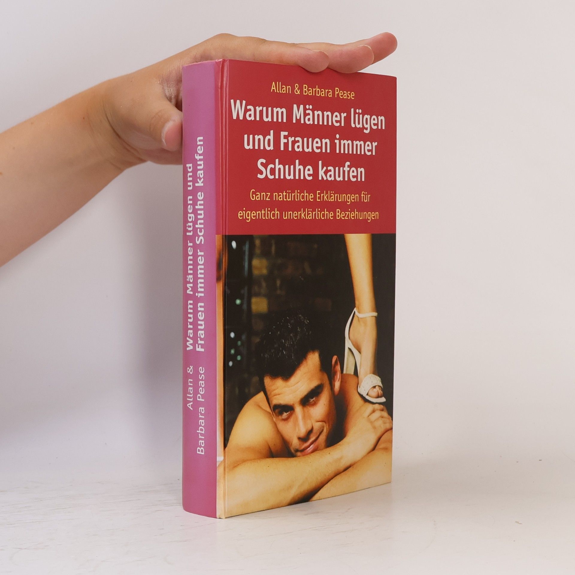Allan Pease Warum Männer lügen und Frauen immer Schuhe kaufen