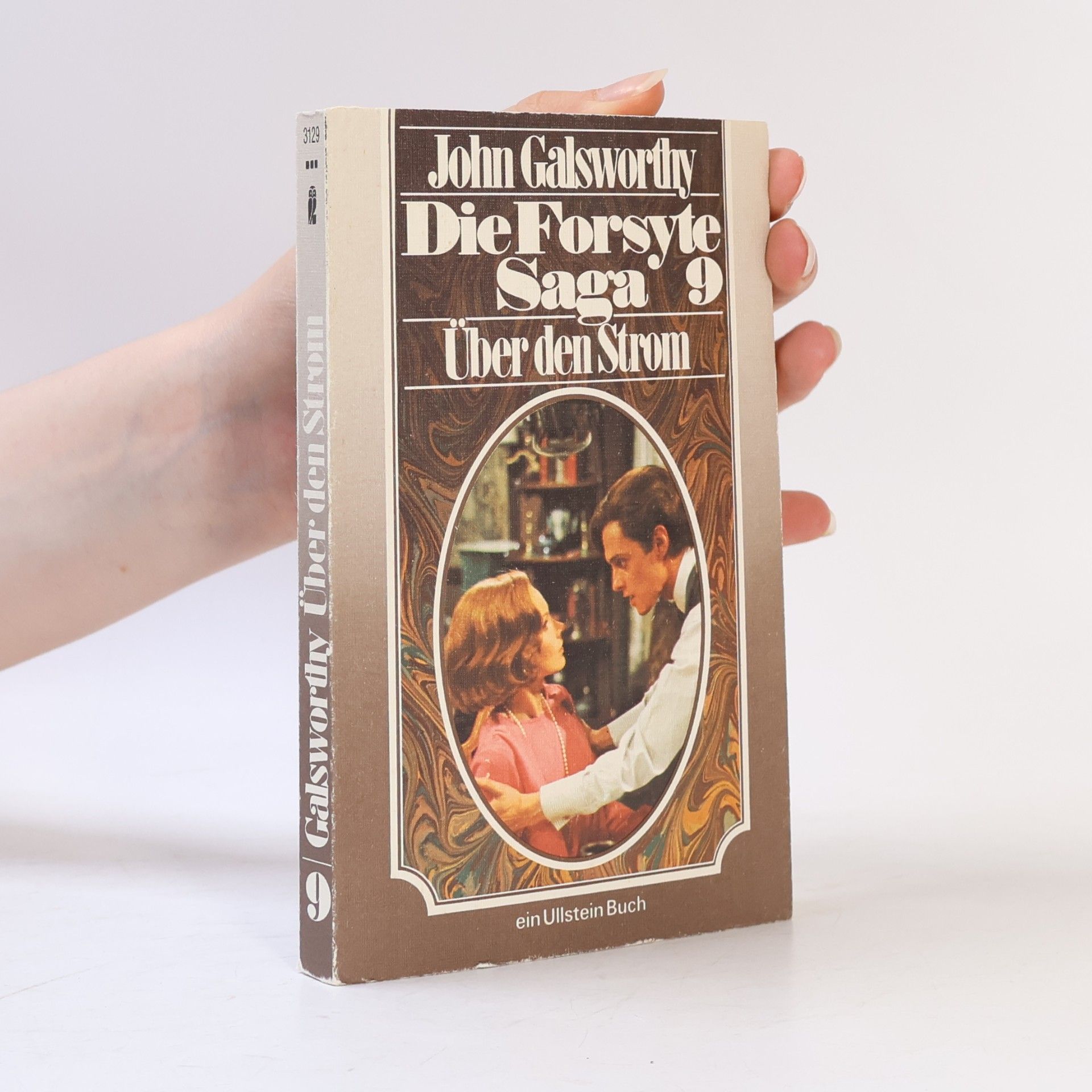 John Galsworthy Die Forsyte Saga - 9: Über den Strom