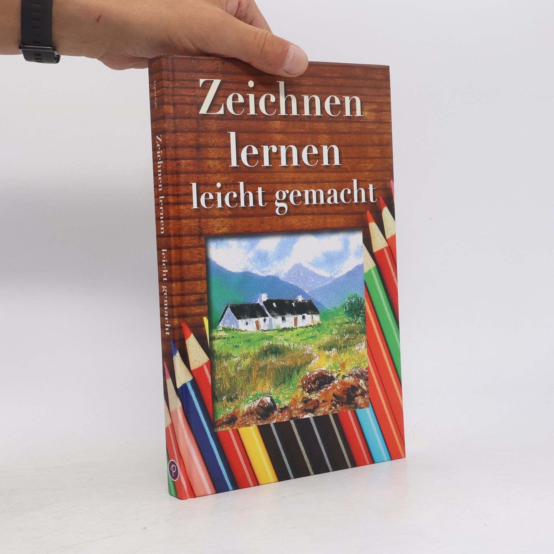 Angela Gair Zeichnen lernen leicht gemacht