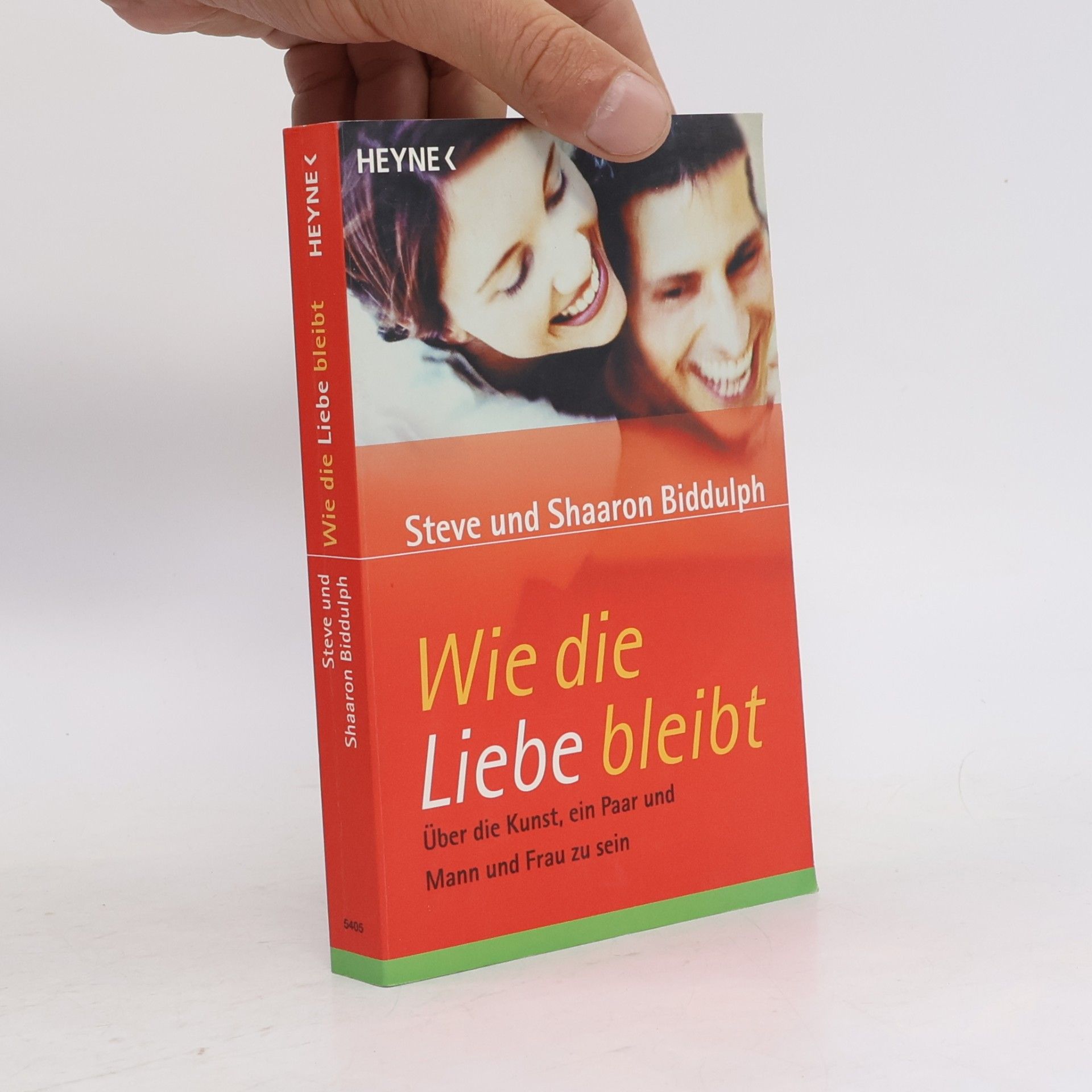 Steve Biddulph Wie die Liebe bleibt