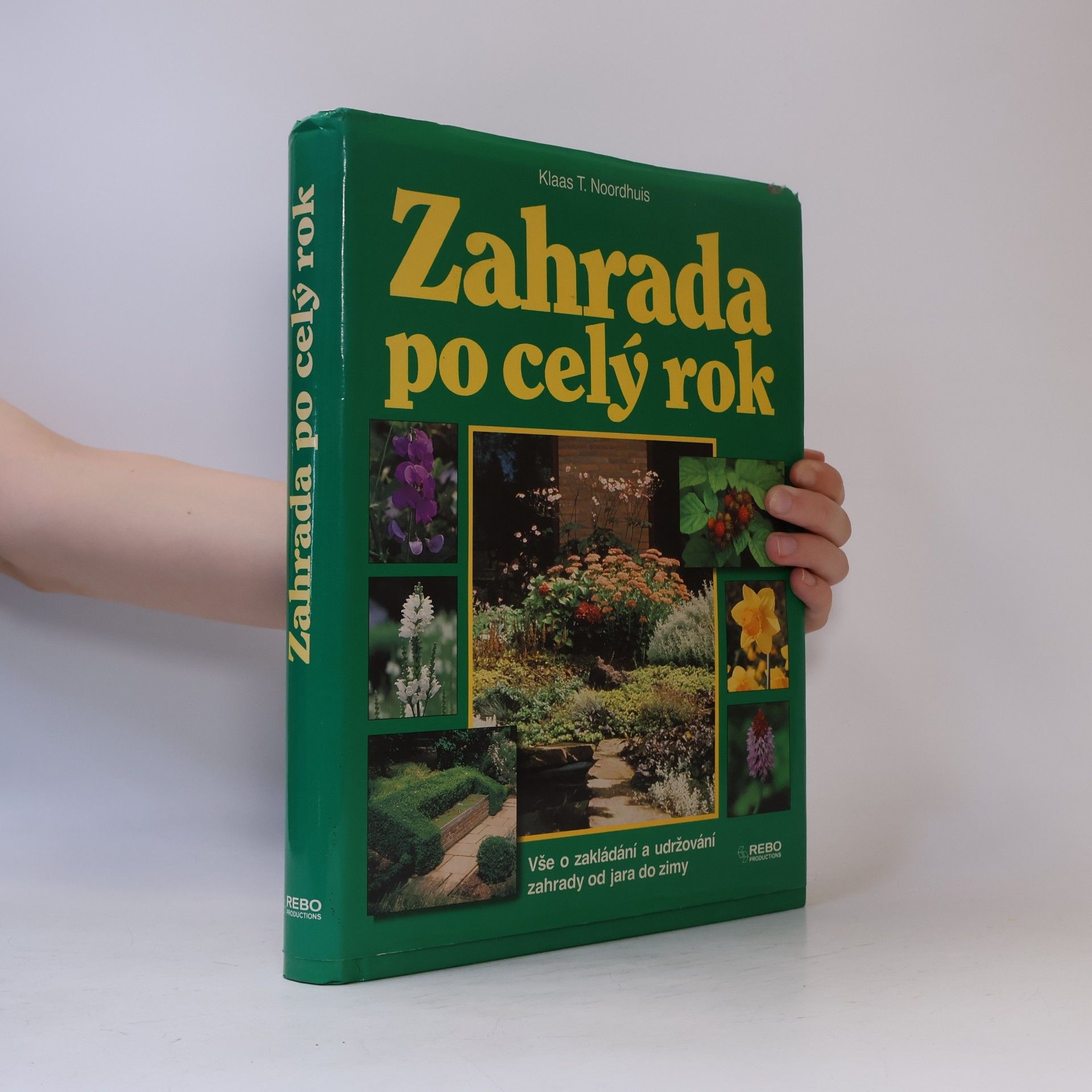 Klaas T. Noordhuis Zahrada po celý rok