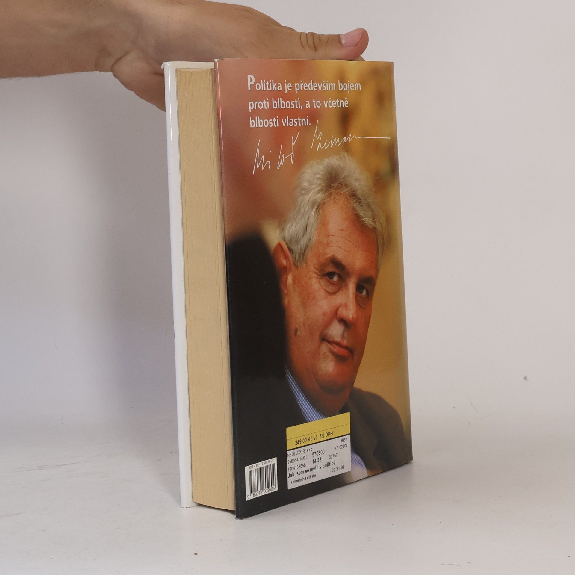 Miloš Zeman Jak jsem se mýlil v politice