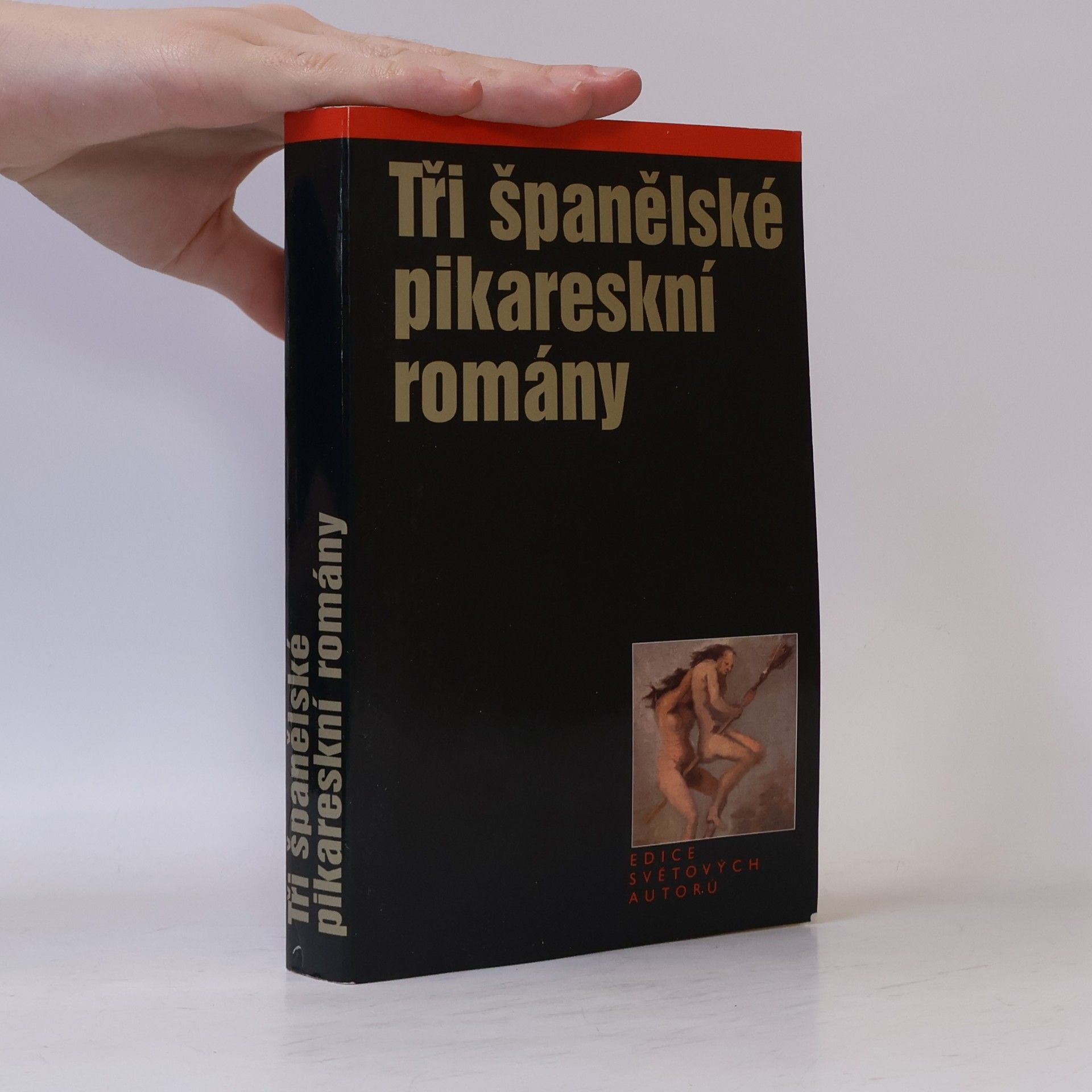 Collectif d'auteurs Tři španělské pikareskní romány