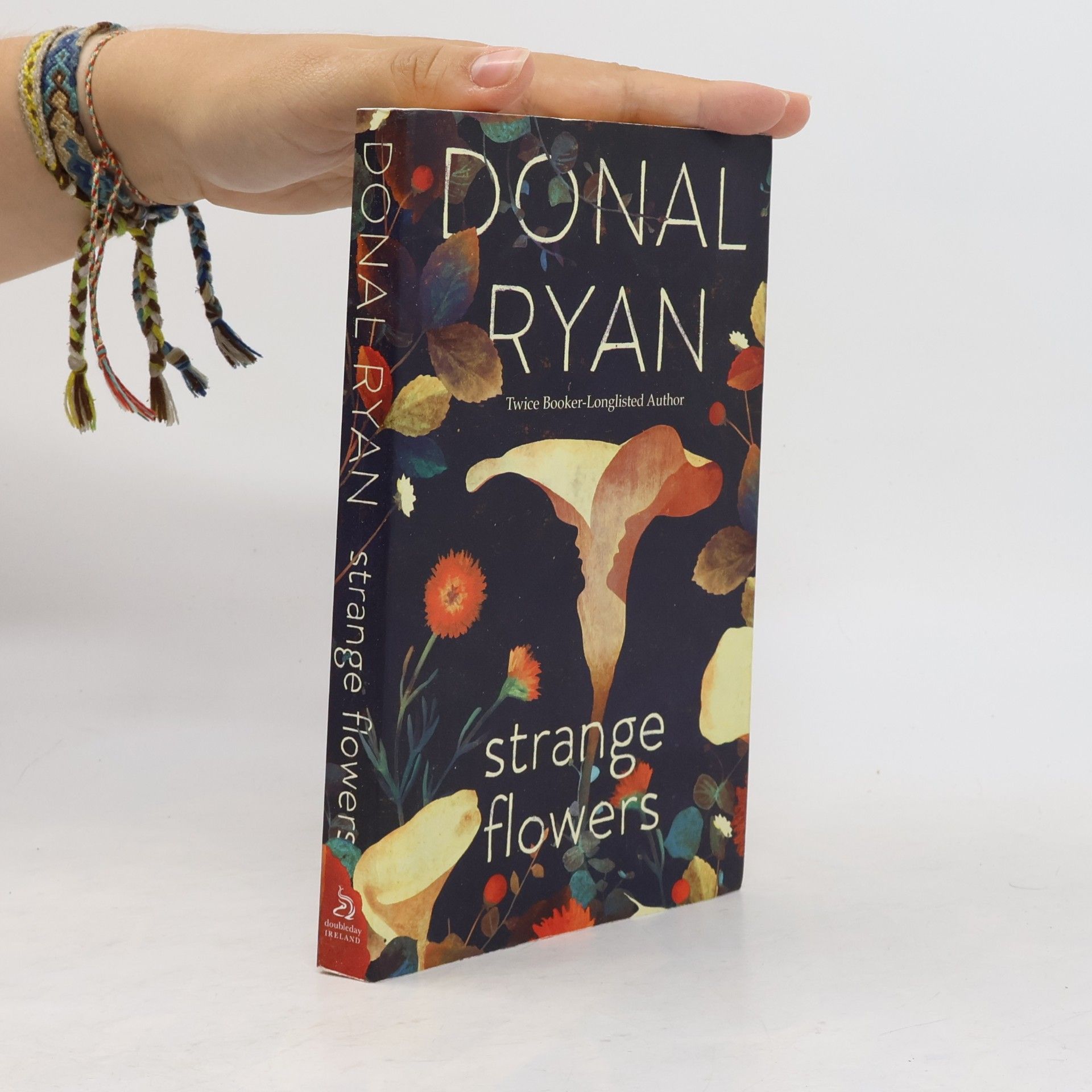 Donal Ryan Strange Flowers