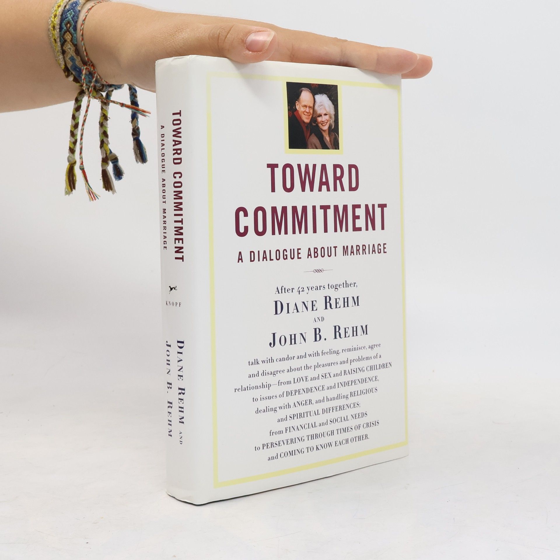 John B. Rehm Toward Commitment