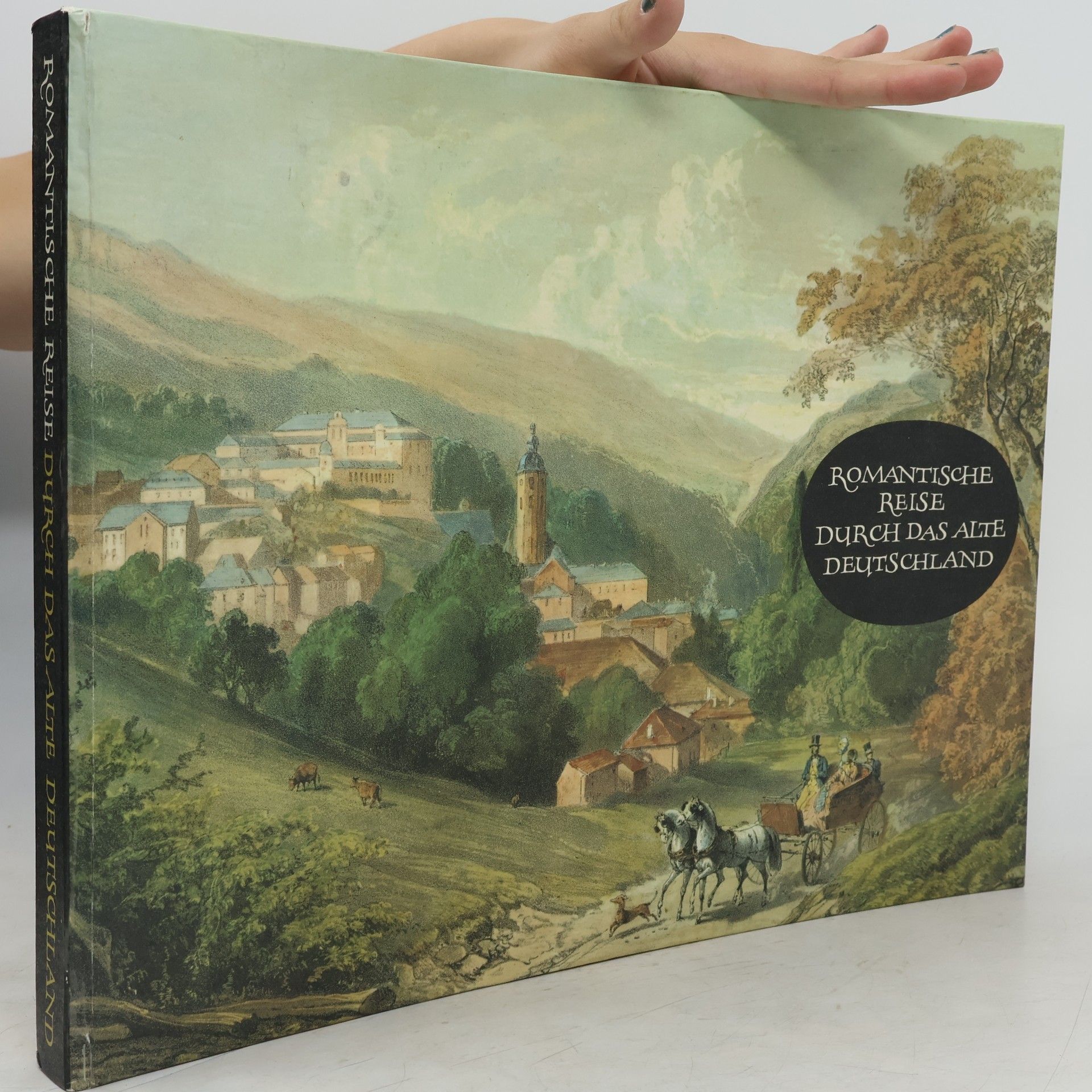 Egon Schramm Romantische Reise durch das alte Deutschland