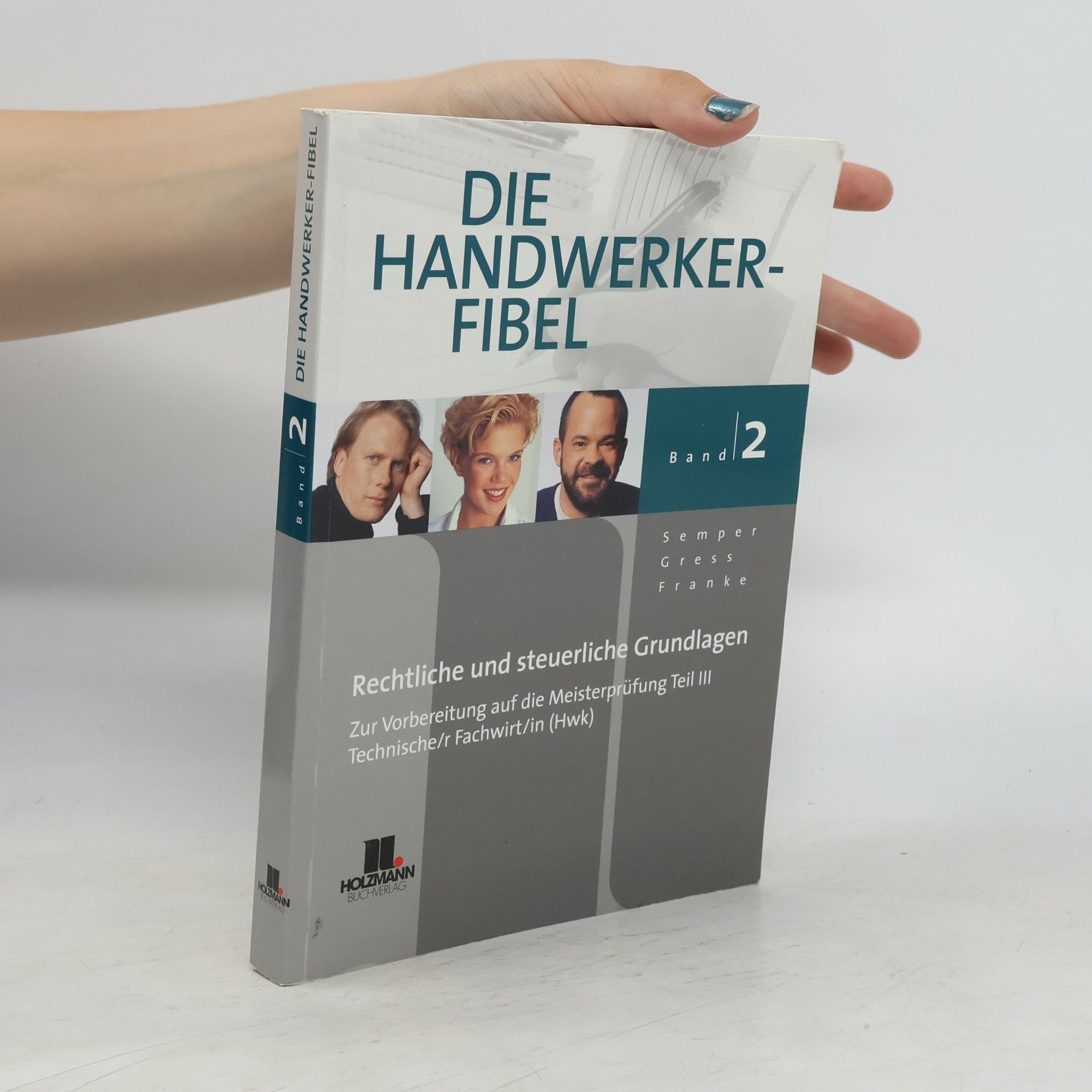 Die Handwerker-Fibel Band 2